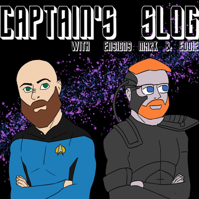 Captain\'s Slog with Lieutenants Mark & Eddie