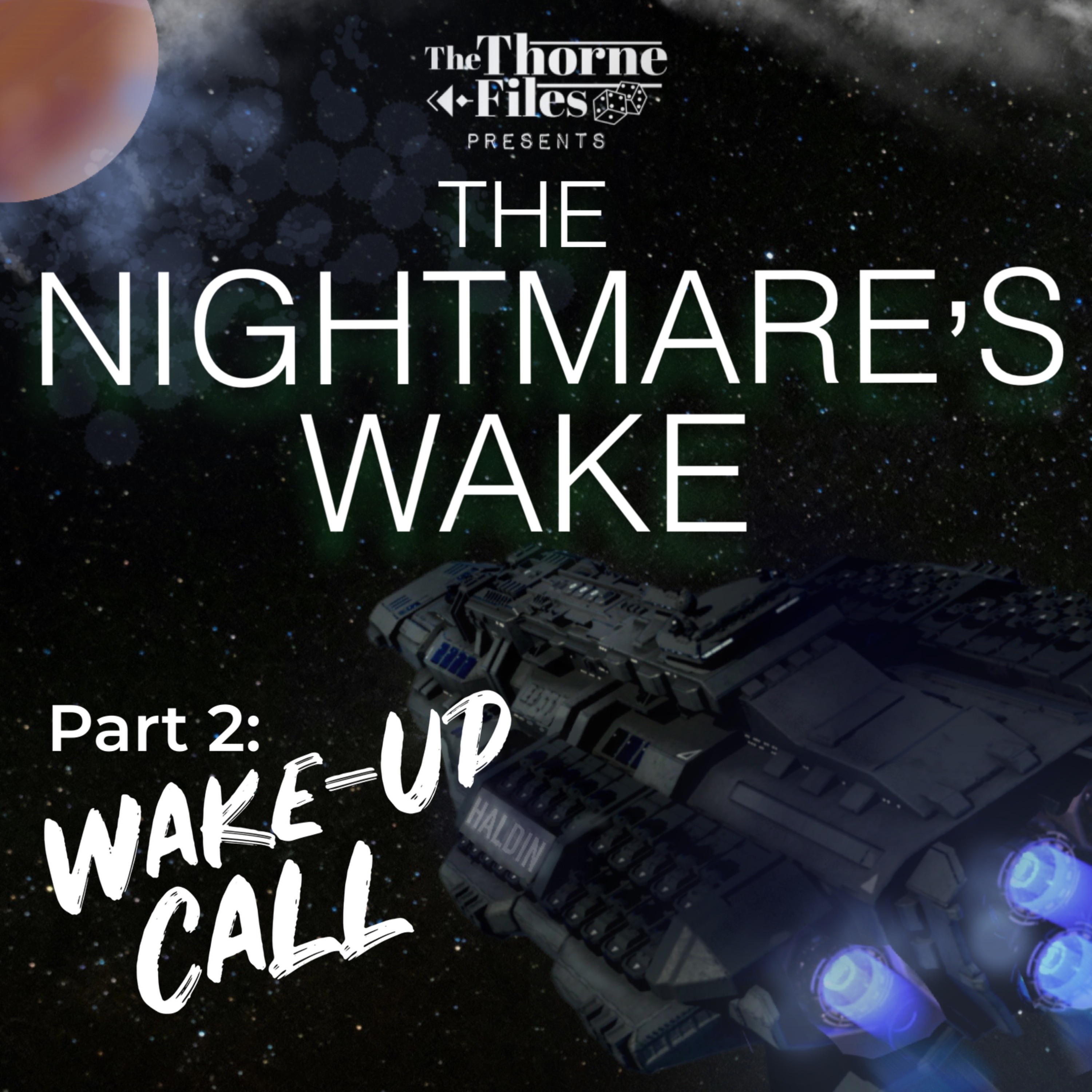 The Nightmare's Wake | Part 2: Wake-Up Call | AlienRPG episode artwork
