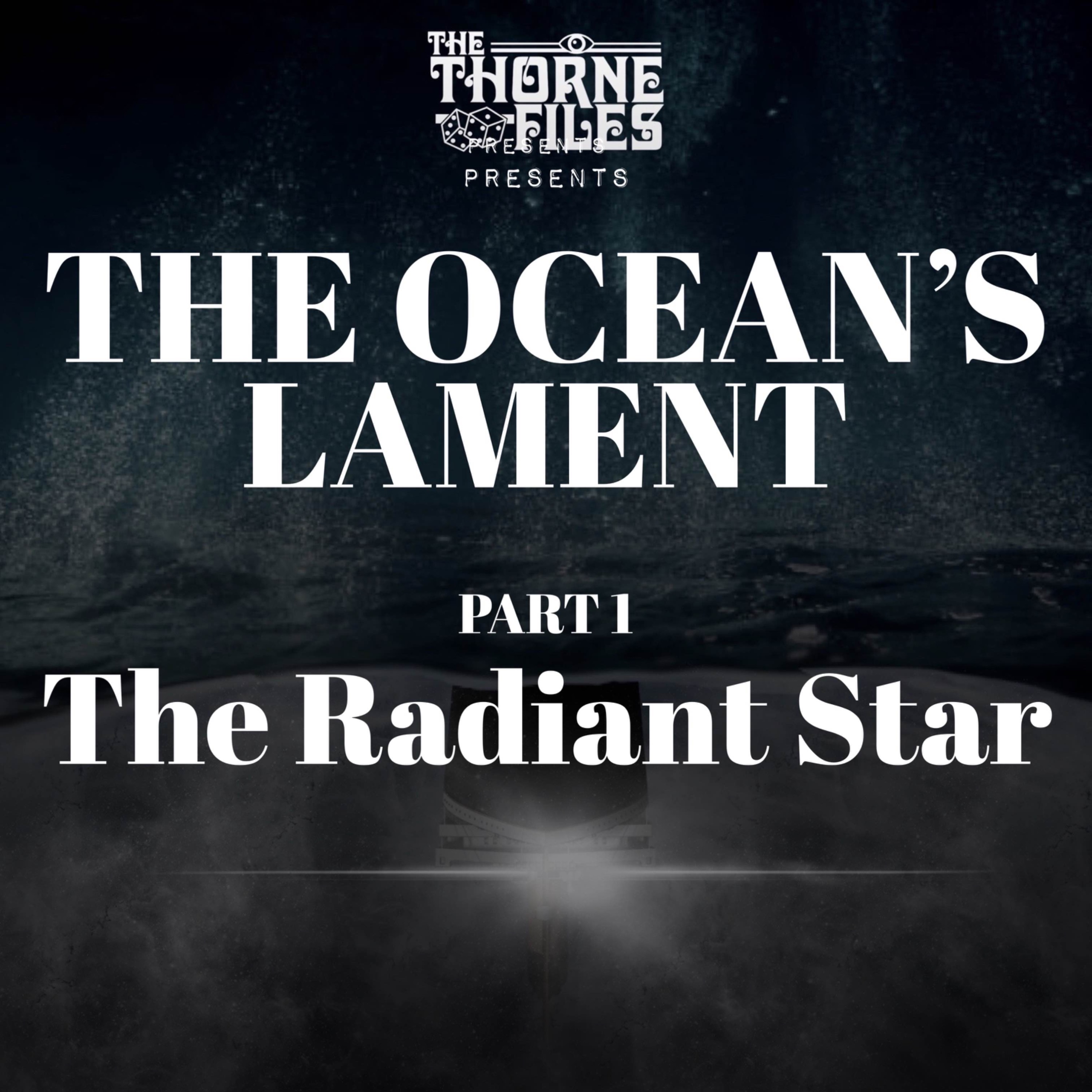 The Ocean's Lament | Part 1: The Radiant Star | Call of Cthulhu  episode artwork