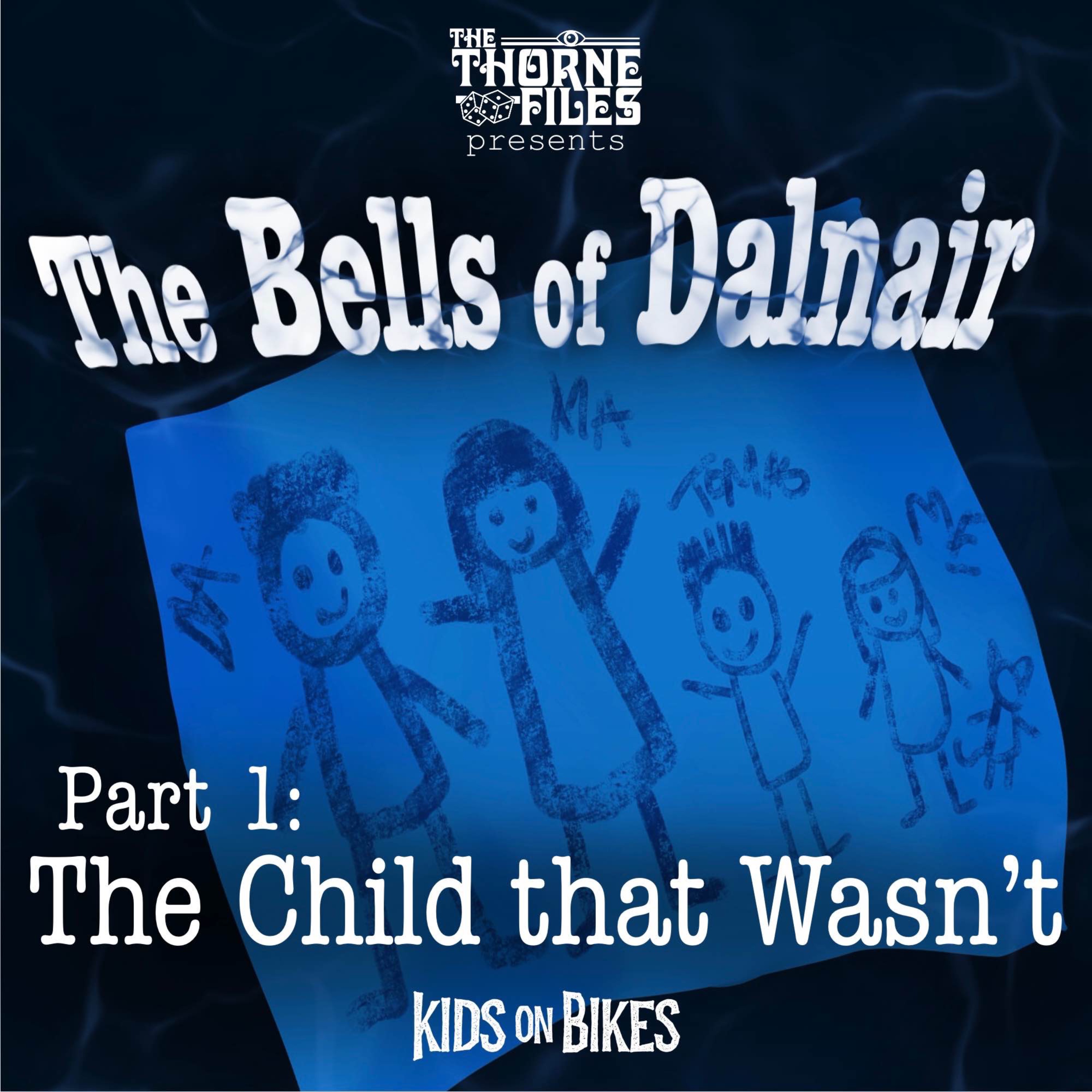 The Bells of Dalnair | Part 1: The Child that Wasn’t | Kids on Bikes episode artwork