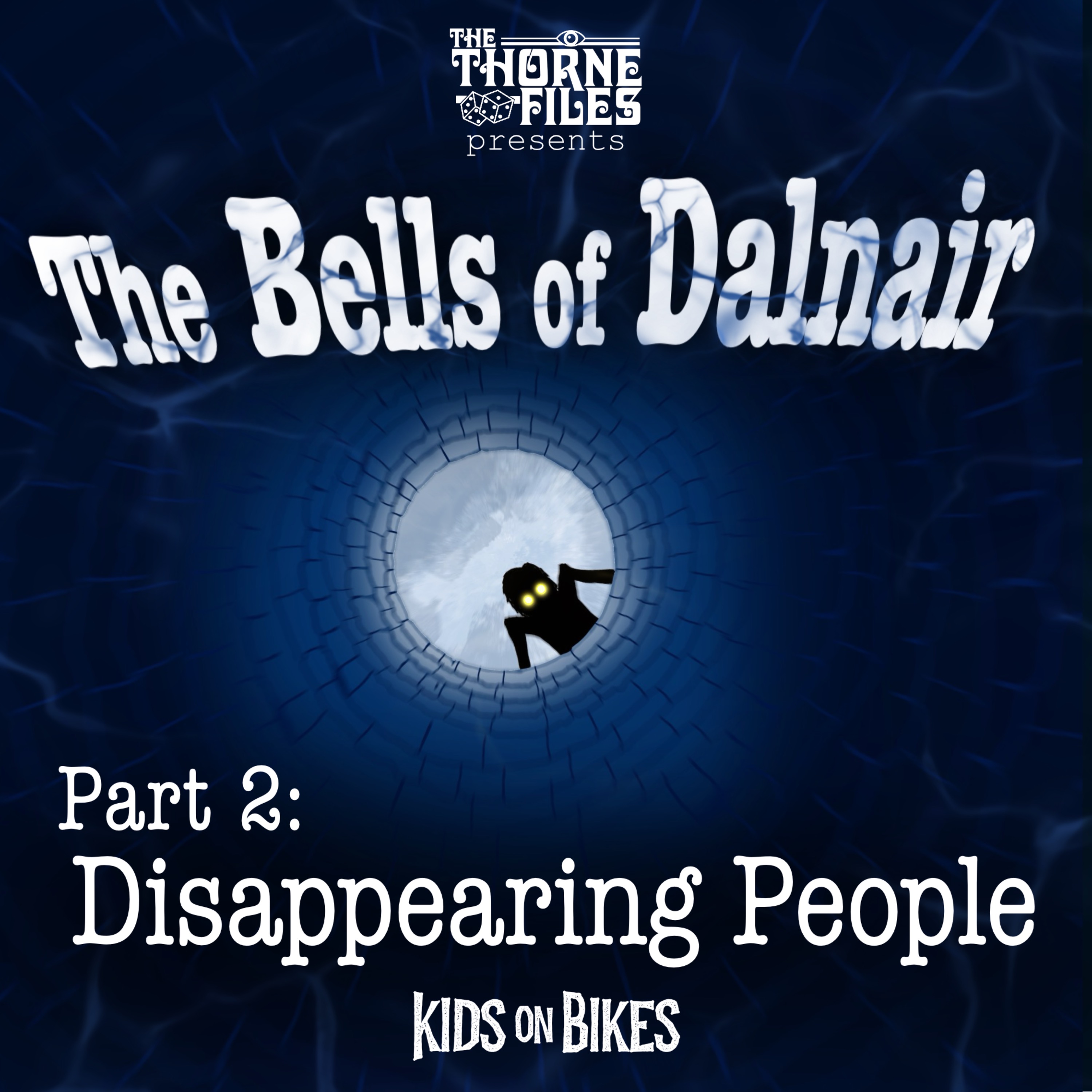 The Bells of Dalnair | Part 2: Disappearing People | Kids on Bikes episode artwork