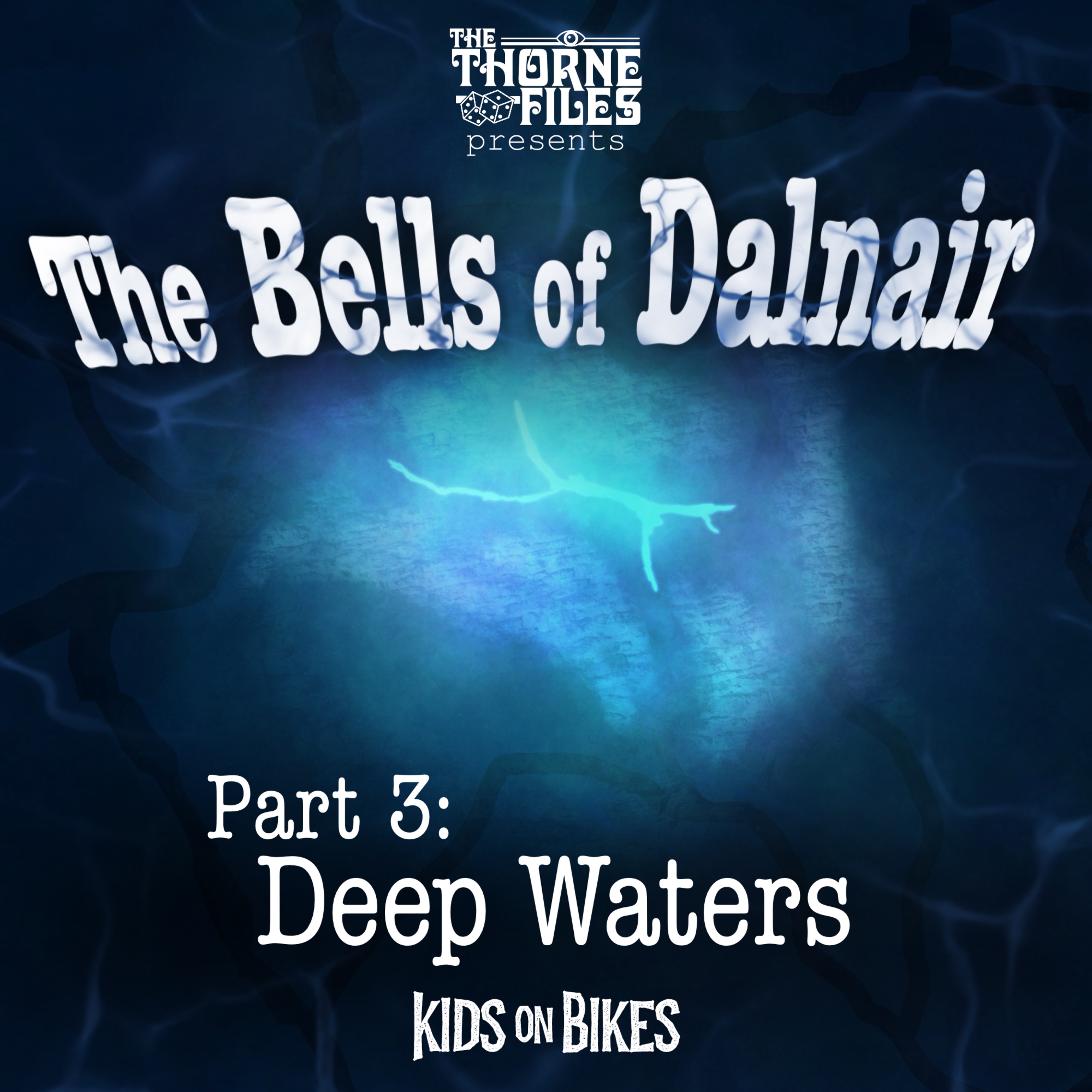 The Bells of Dalnair | Part 3: Deep Waters | Kids on Bikes episode artwork