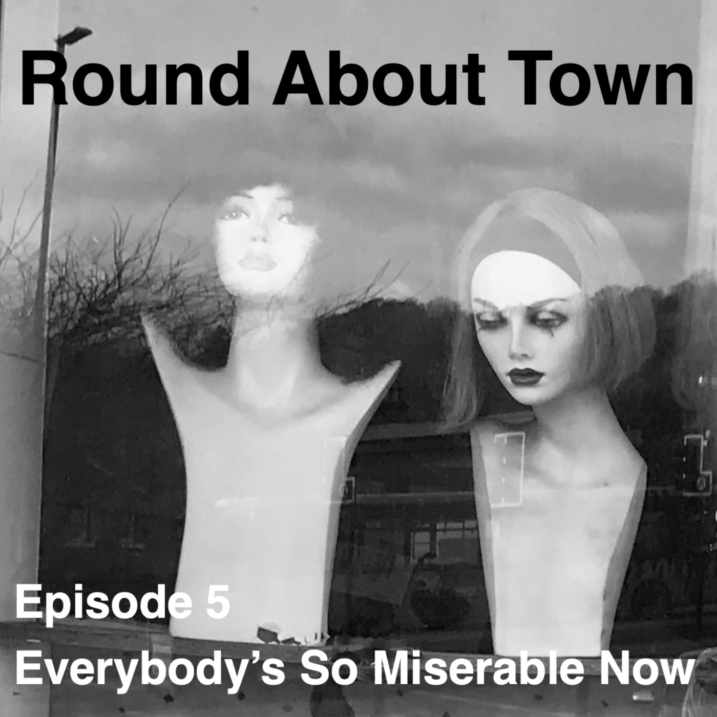 Everybody's So Miserable Now