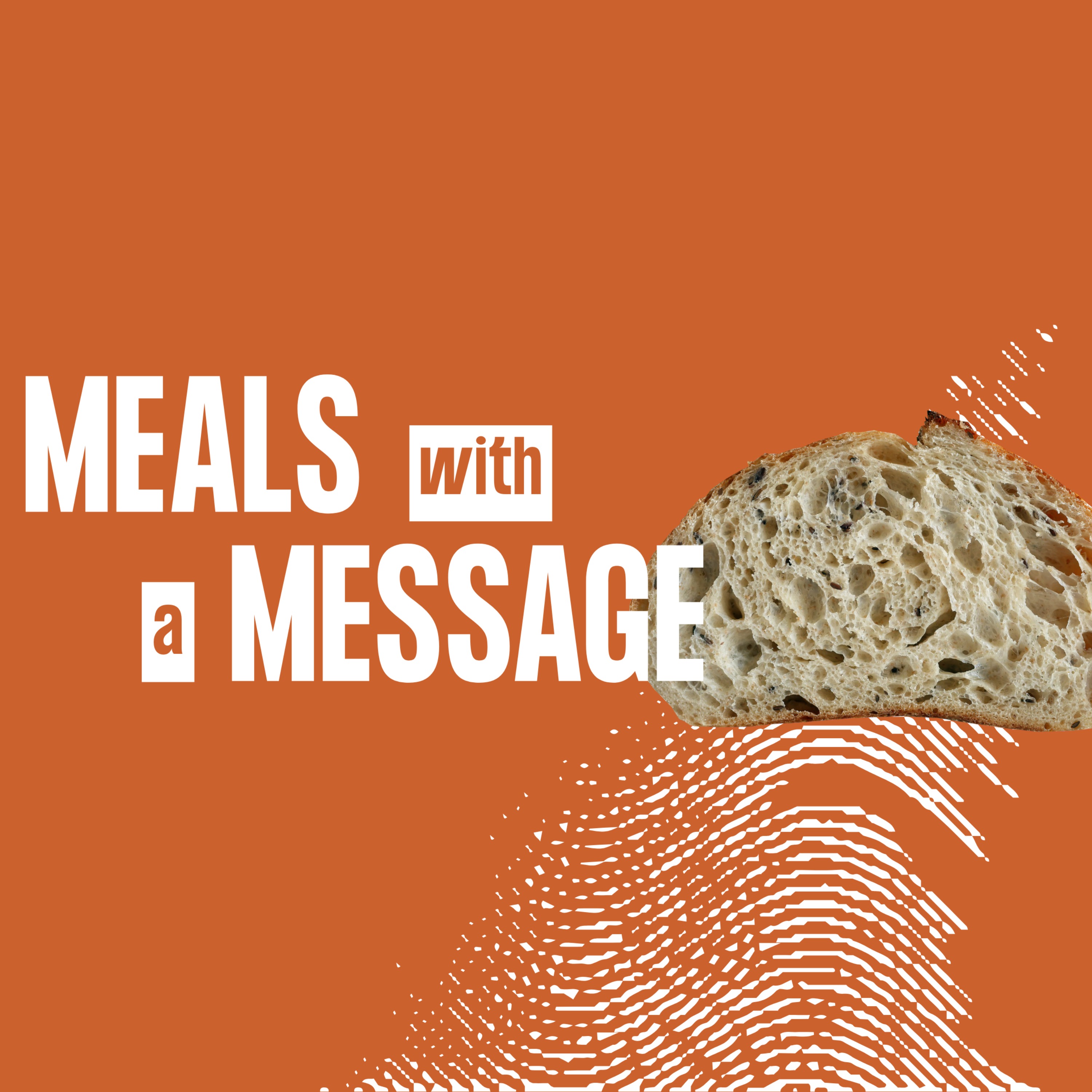 Meals with a Message |  Kane Blake episode artwork