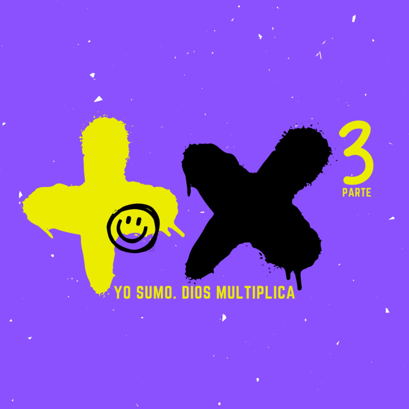 Yo sumo. Dios multiplica 3 episode artwork