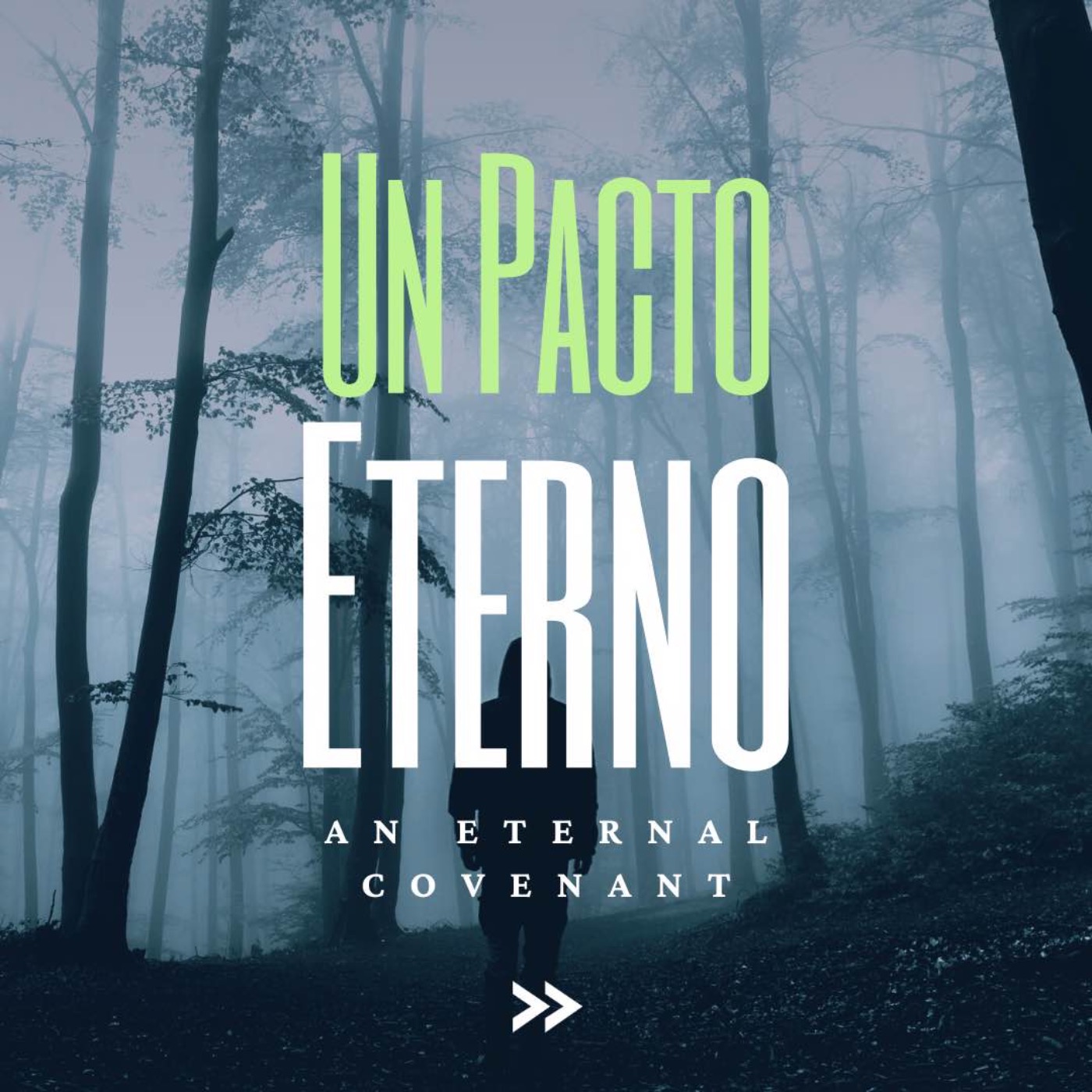 Un Pacto Eterno - An Eternal Covenant episode artwork