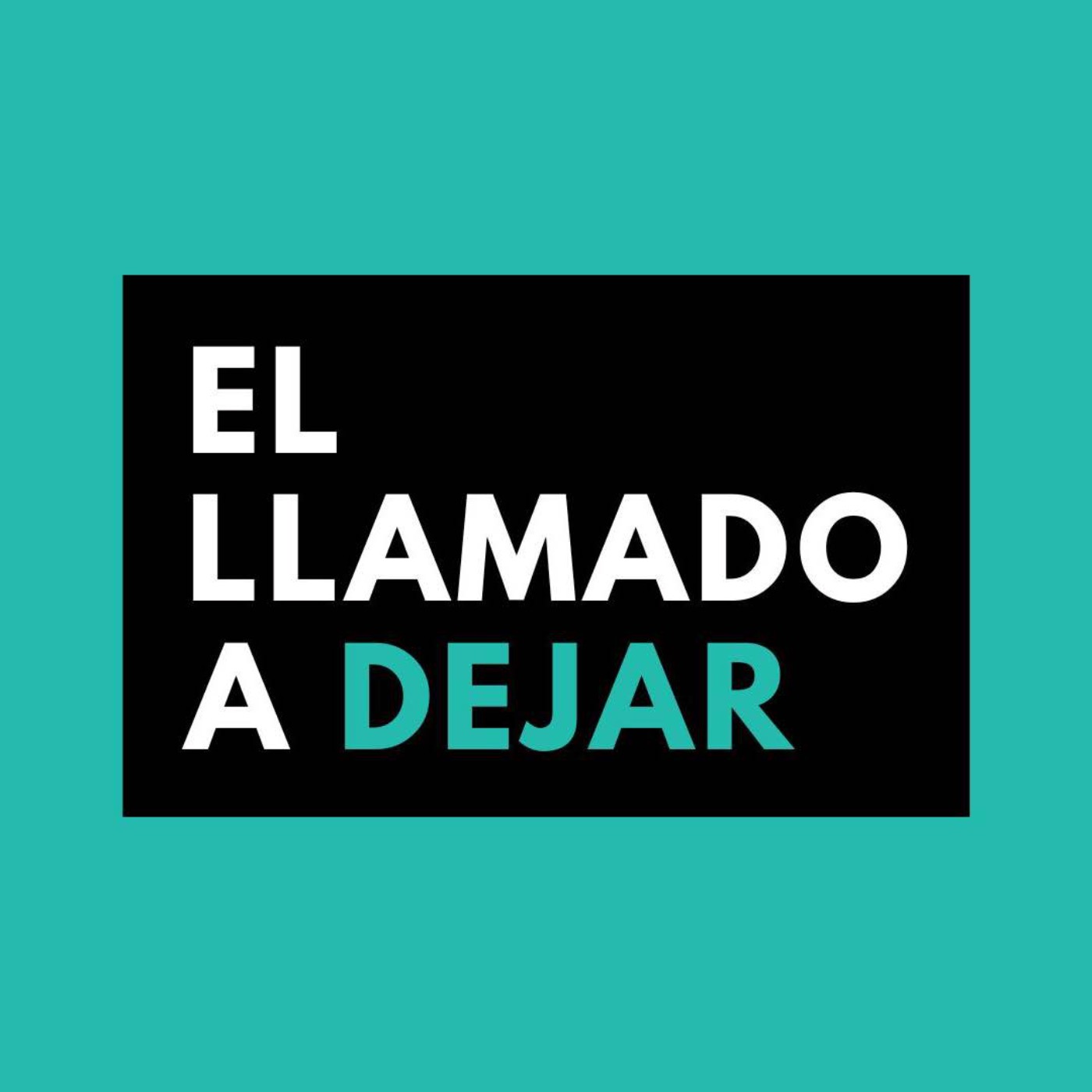 El Llamado a Dejar episode artwork