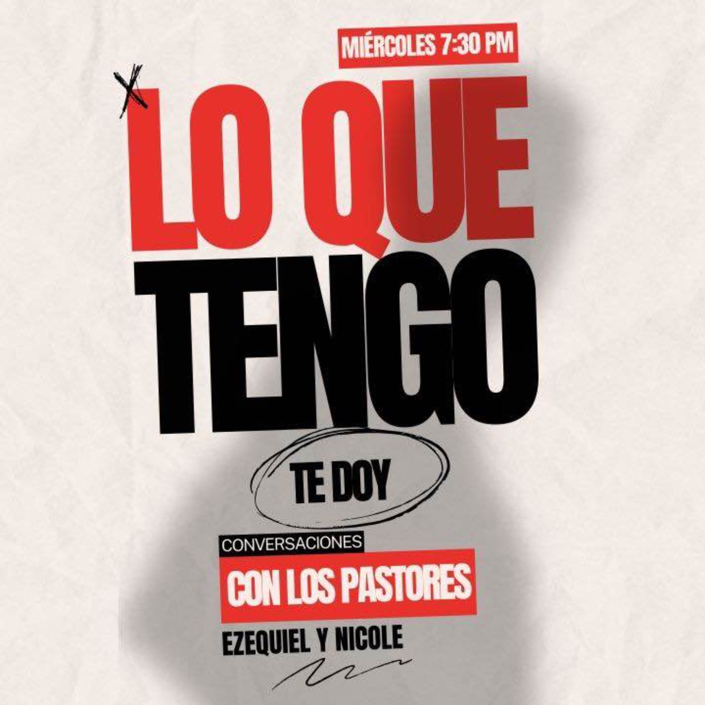 Lo Que Tengo, Te Doy. episode artwork