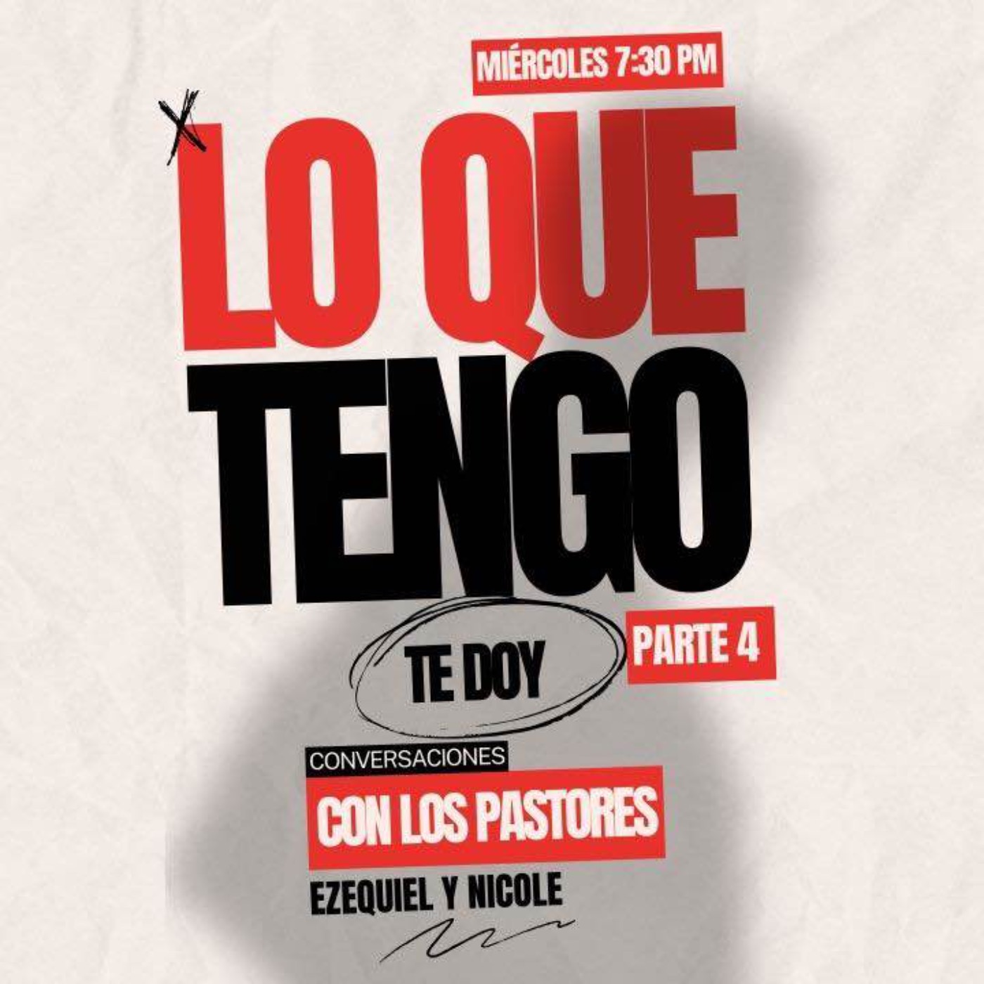 Lo Que Tengo, Te Doy | Parte 4 episode artwork