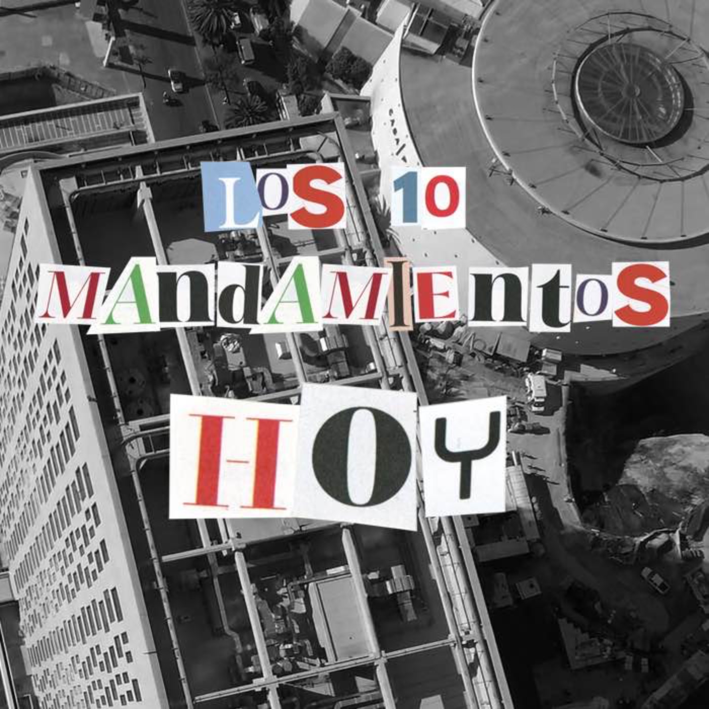 Los 10 Mandamientos Hoy episode artwork