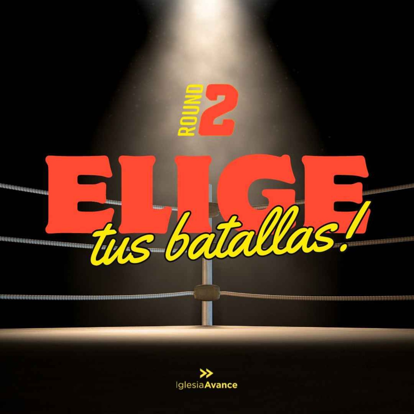 Elige Tus Batallas | Round 2 episode artwork