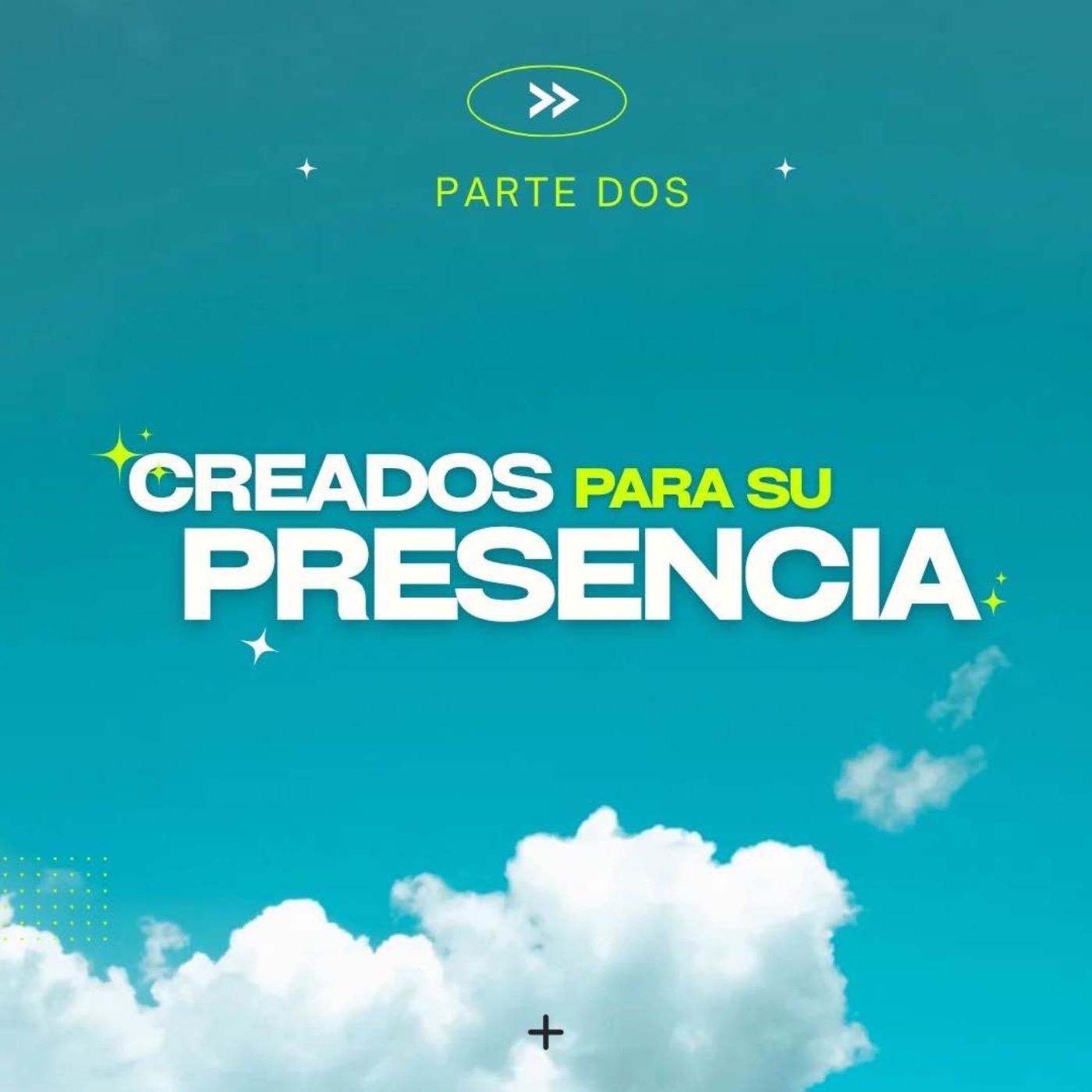 Creados para Su Presencia #2: El Poder de la Alabanza episode artwork