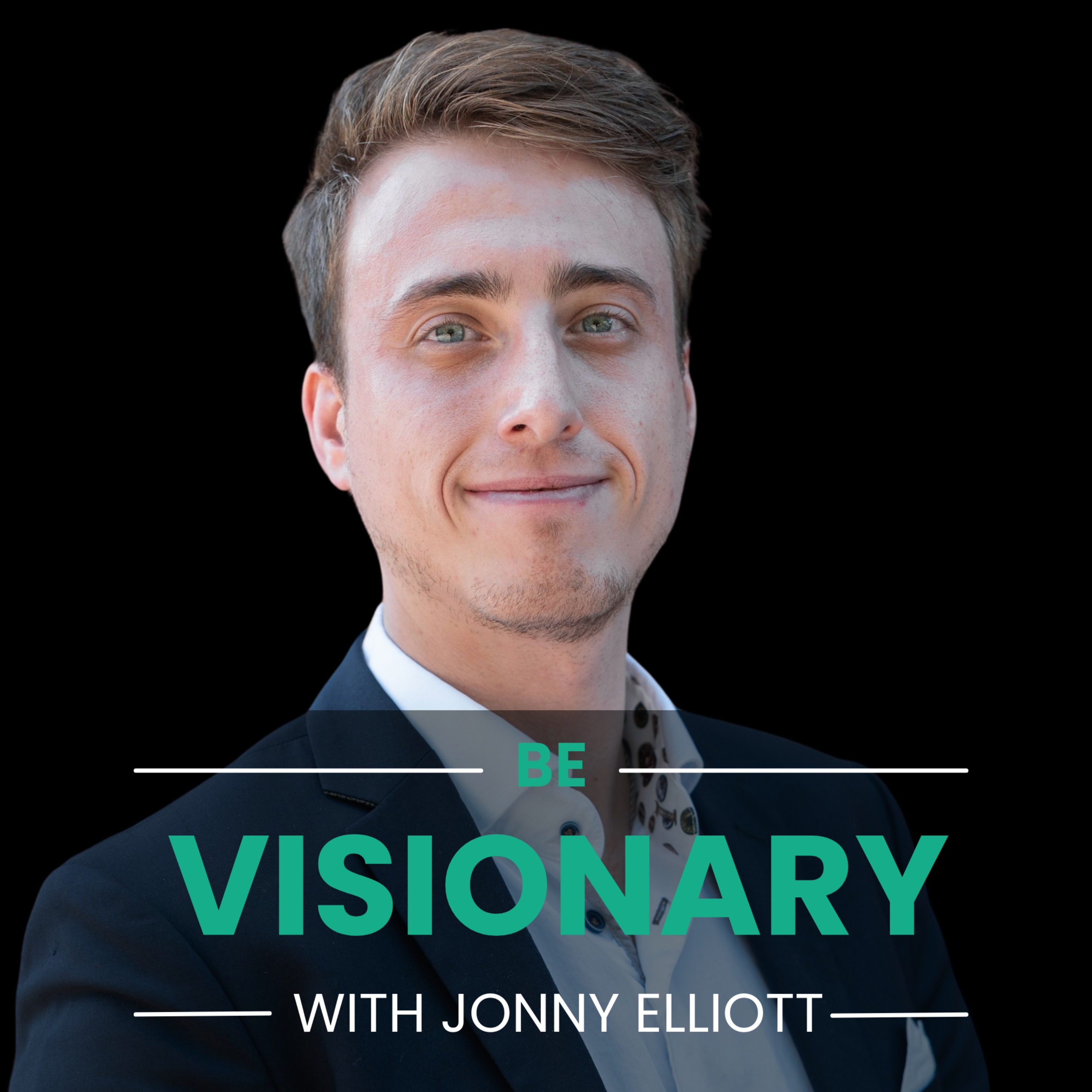 Be Visionary