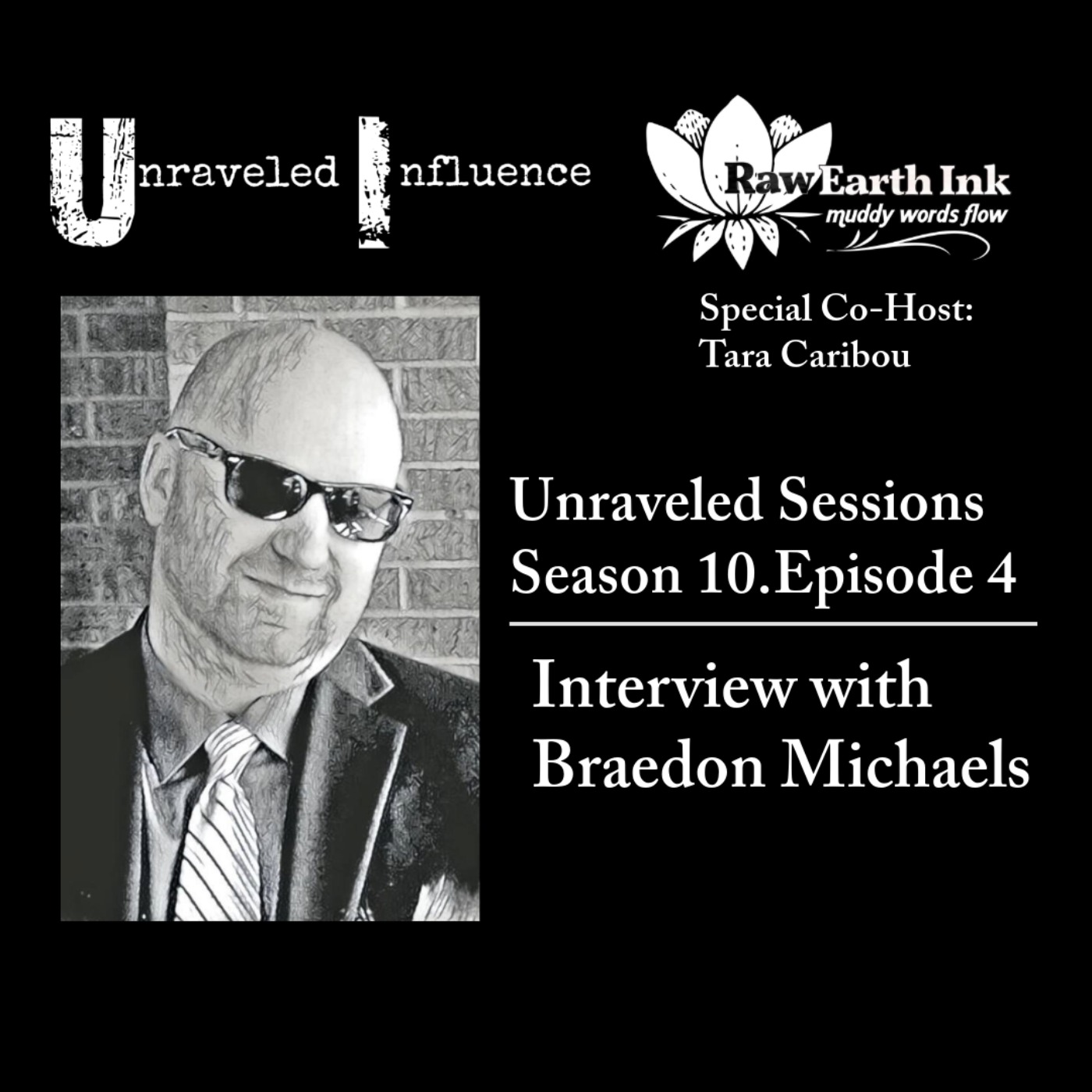 [S10.E4] Interview with Braedon Michaels