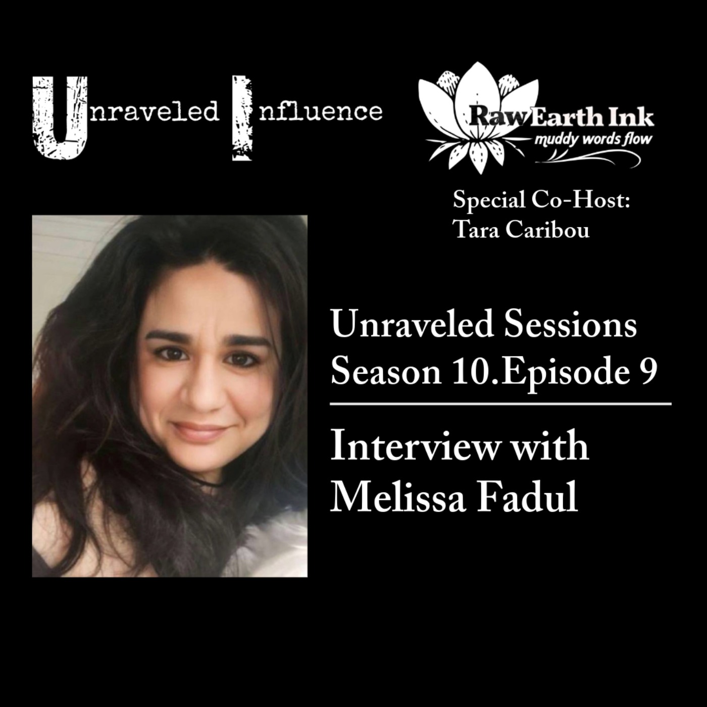 [S10.E9] Interview with Melissa Fadul