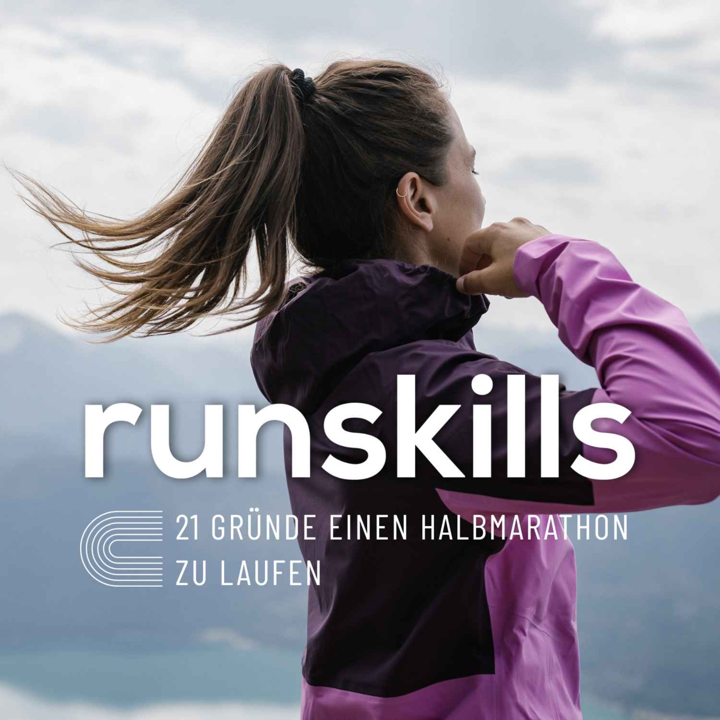 #219 21 Gründe einen Halbmarathon zu laufen