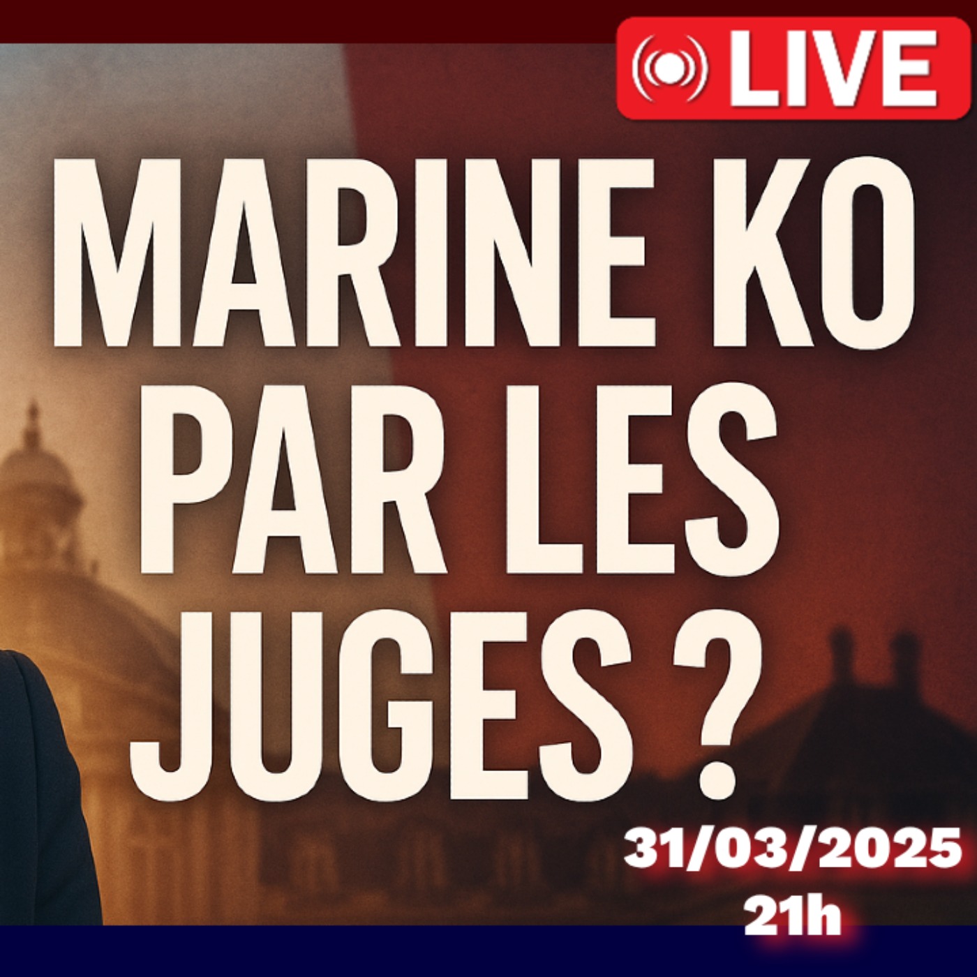 Marine le Pen KO par les juges ? | OTTD LIVE ⭕n a Tous un Truc à Dire (31 mars 2025)