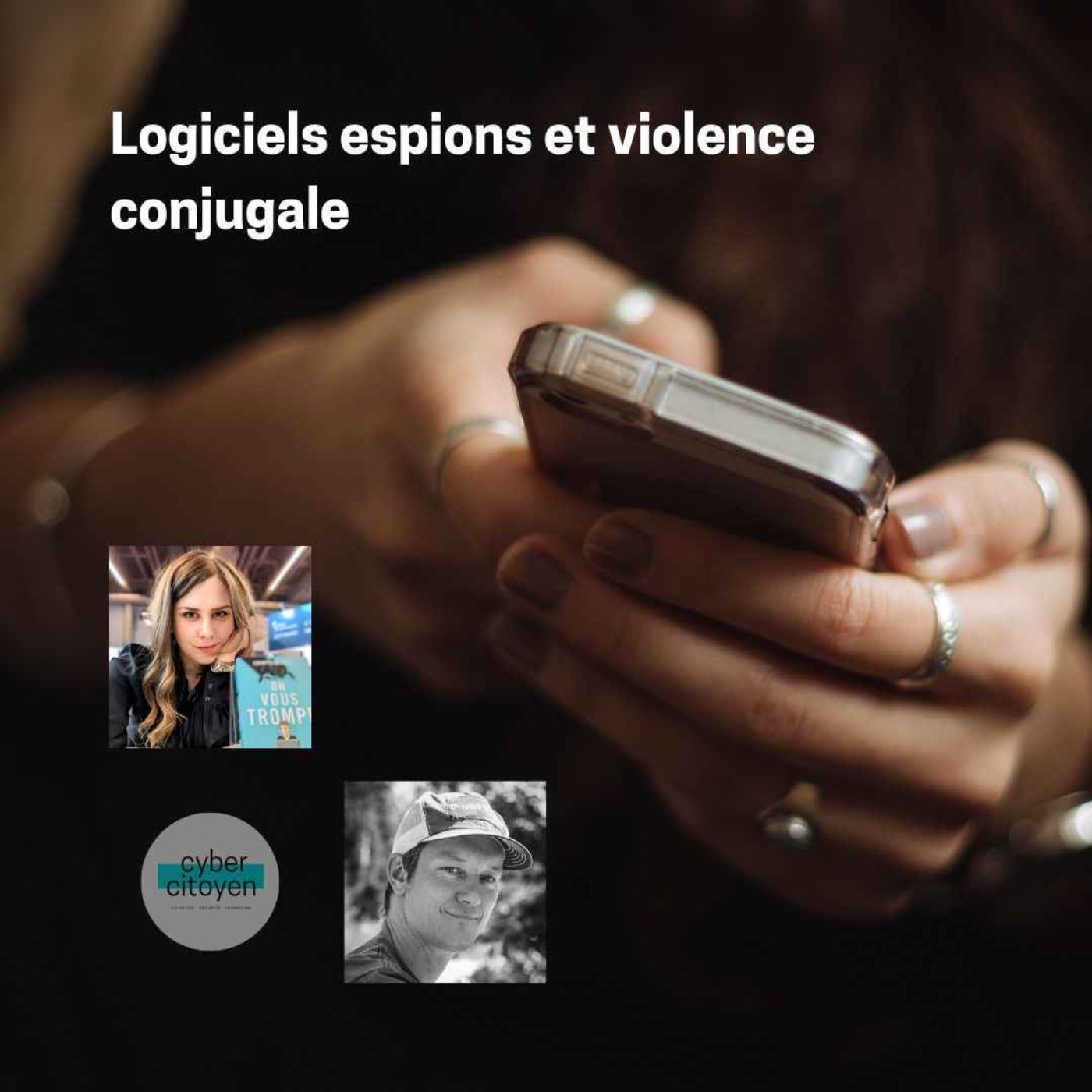 cover art for Épisode 14 - Logiciels espions et violence conjugale