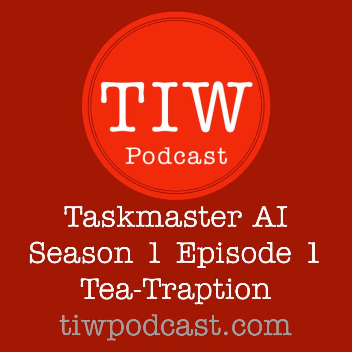 Taskmaster is Wonderful