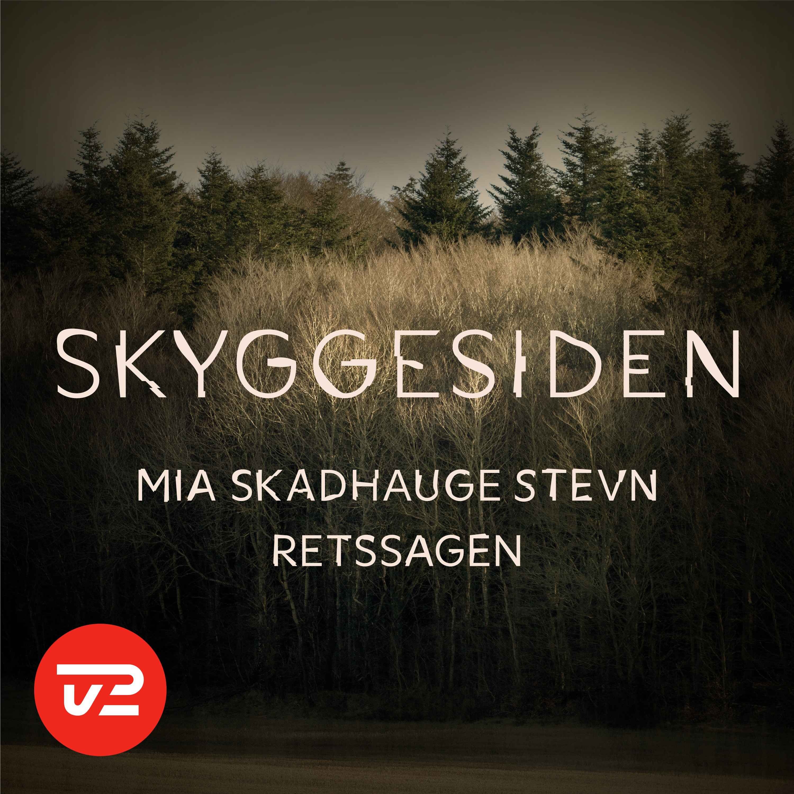 cover art for Mia Skadhauge Stevn-retssagen – Retsdag 8: Skyldig
