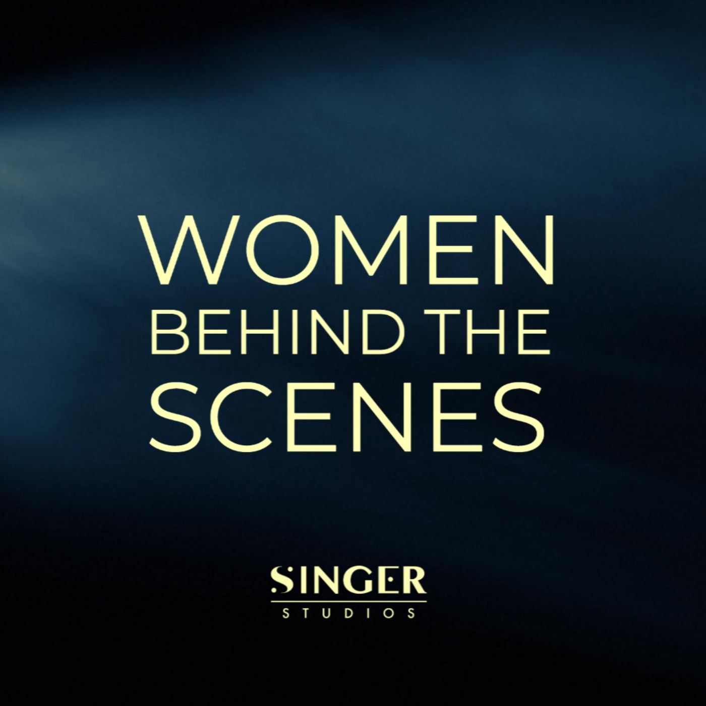 cover art for Introducing: Women Behind The Scenes