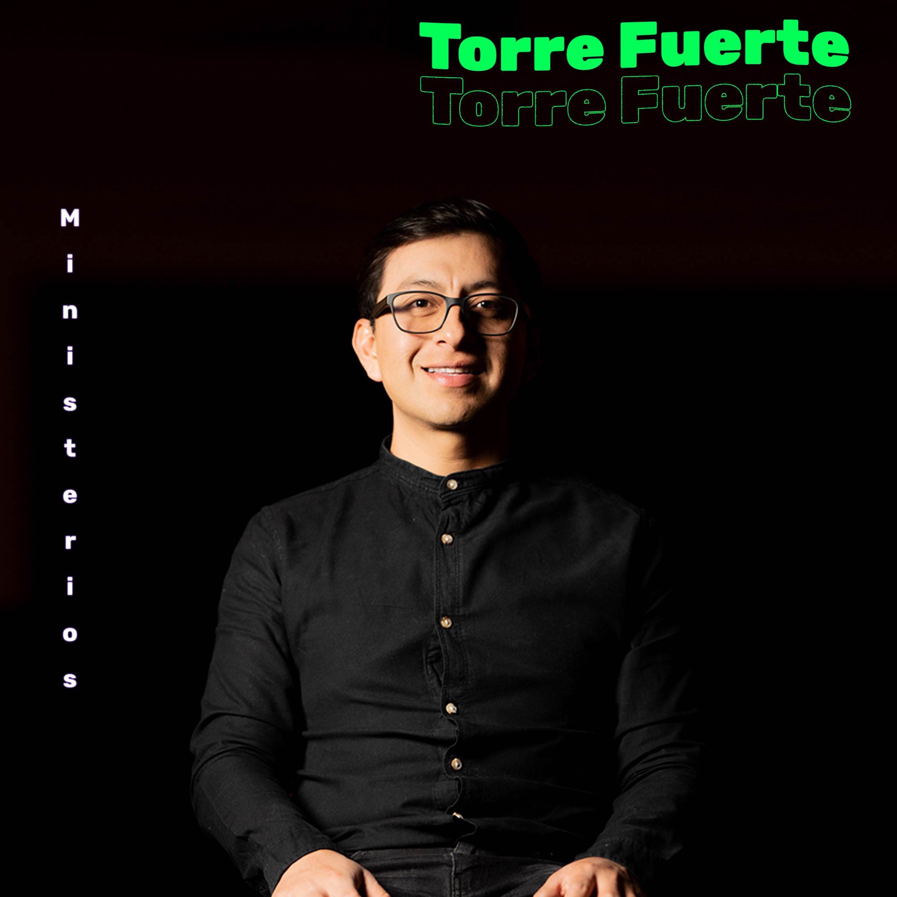 Ministerios Torre Fuerte