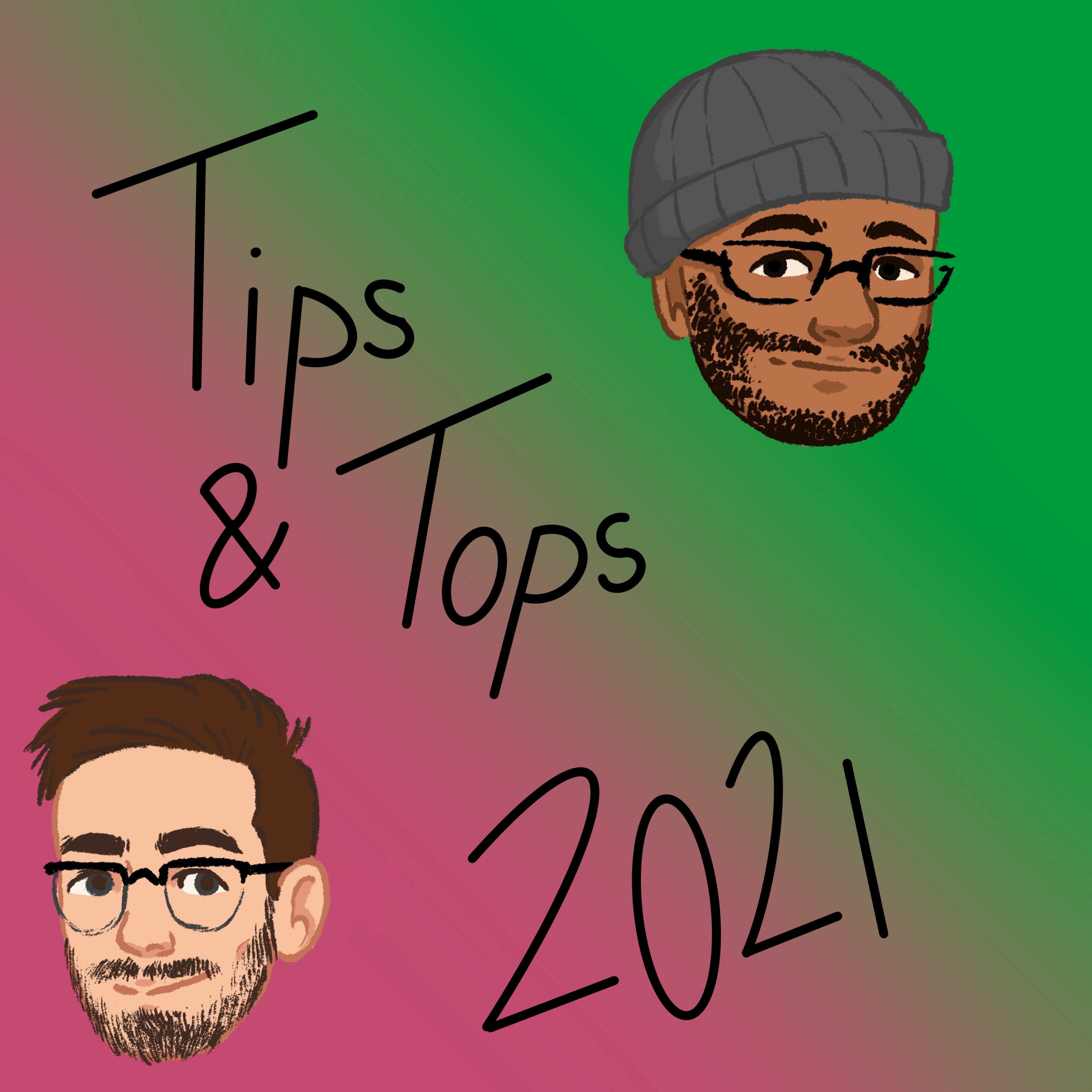 Tips And Tops 2021 - Has Been So Fun