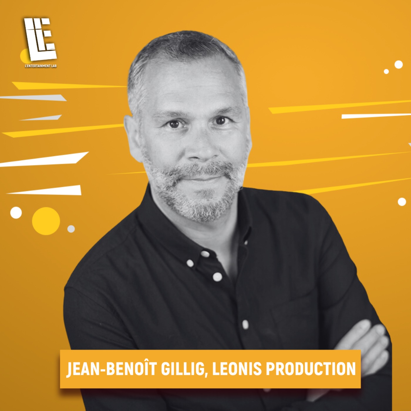 Jean-Benoît GILLIG - Directeur Général - LEONIS PRODUCTION