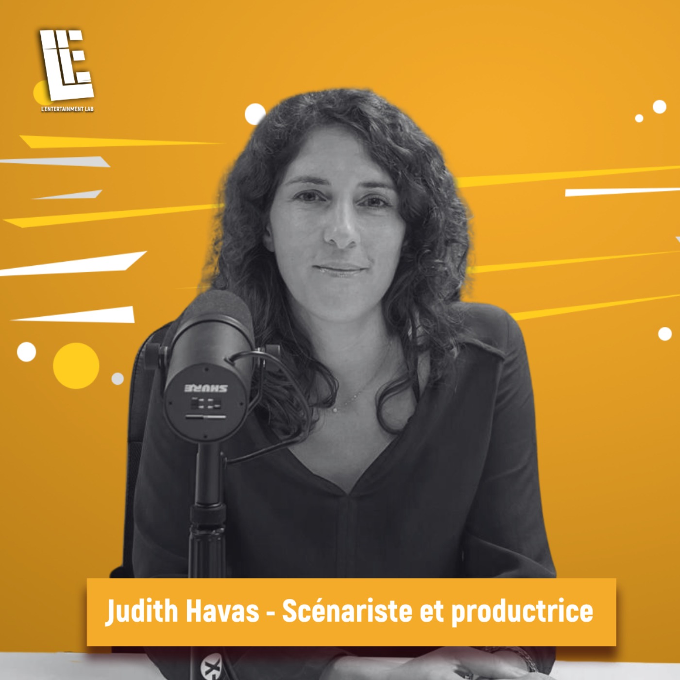Judith Havas - Scénariste et productrice