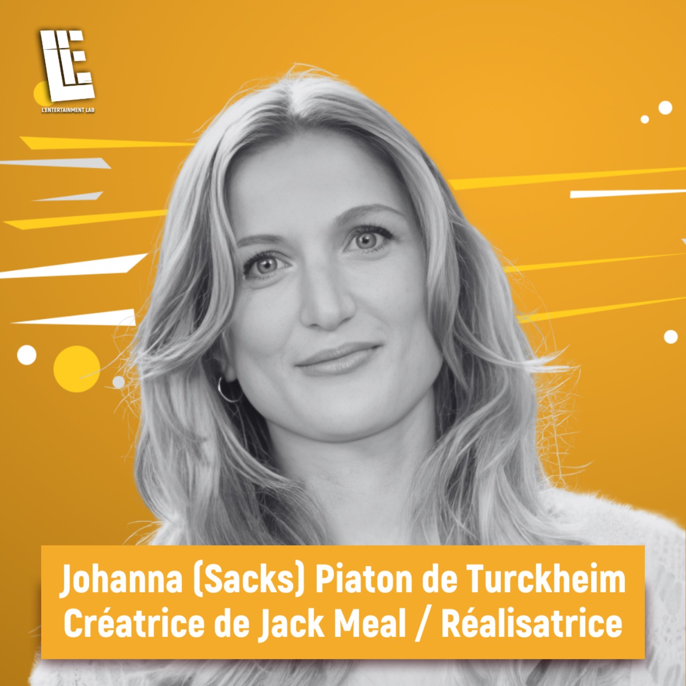 Johanna (Sacks) Piaton de Turckheim - Créatrice de Jack Meal / Réalisatrice