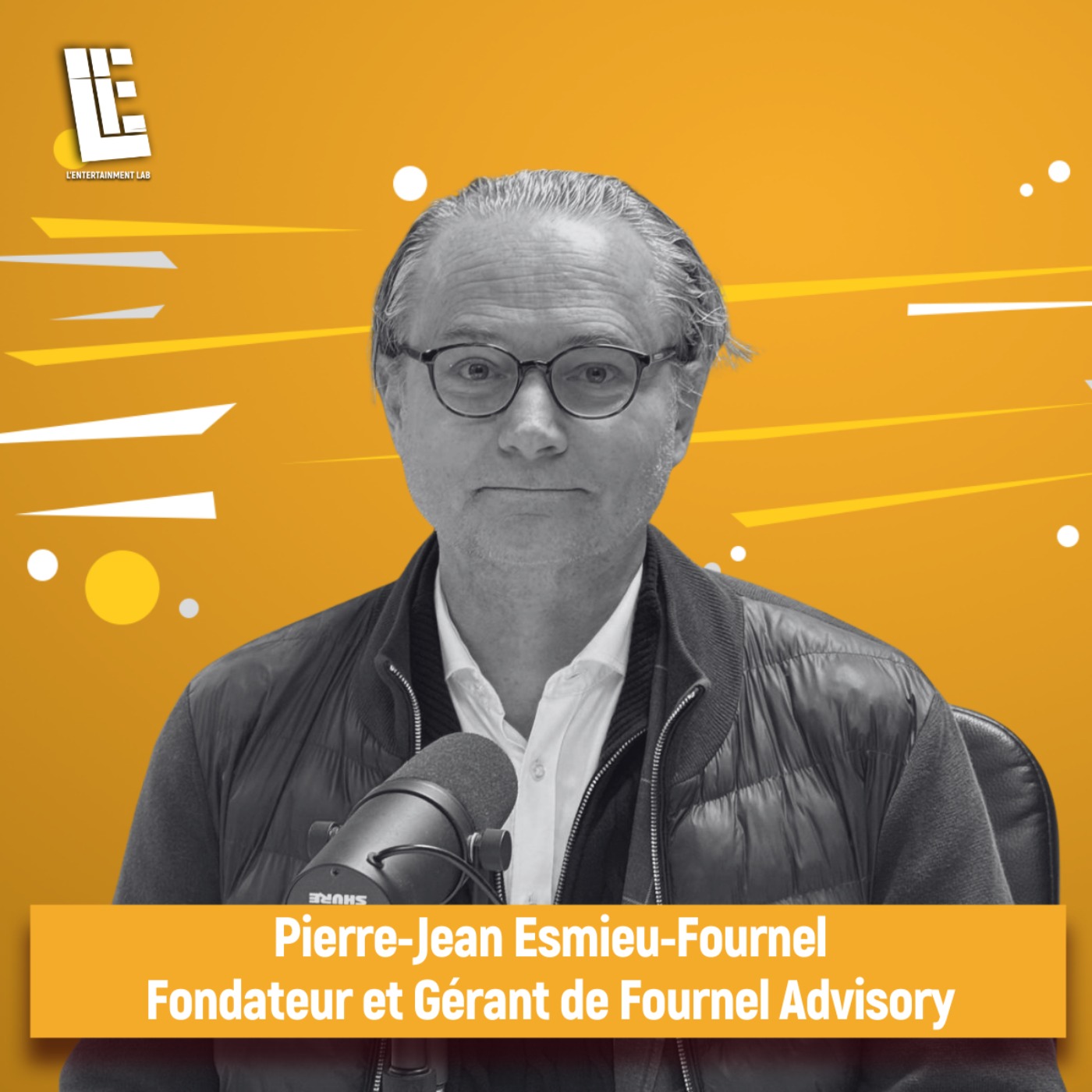 Pierre-Jean Esmieu-Fournel - Fondateur et Gérant de Fournel Advisory