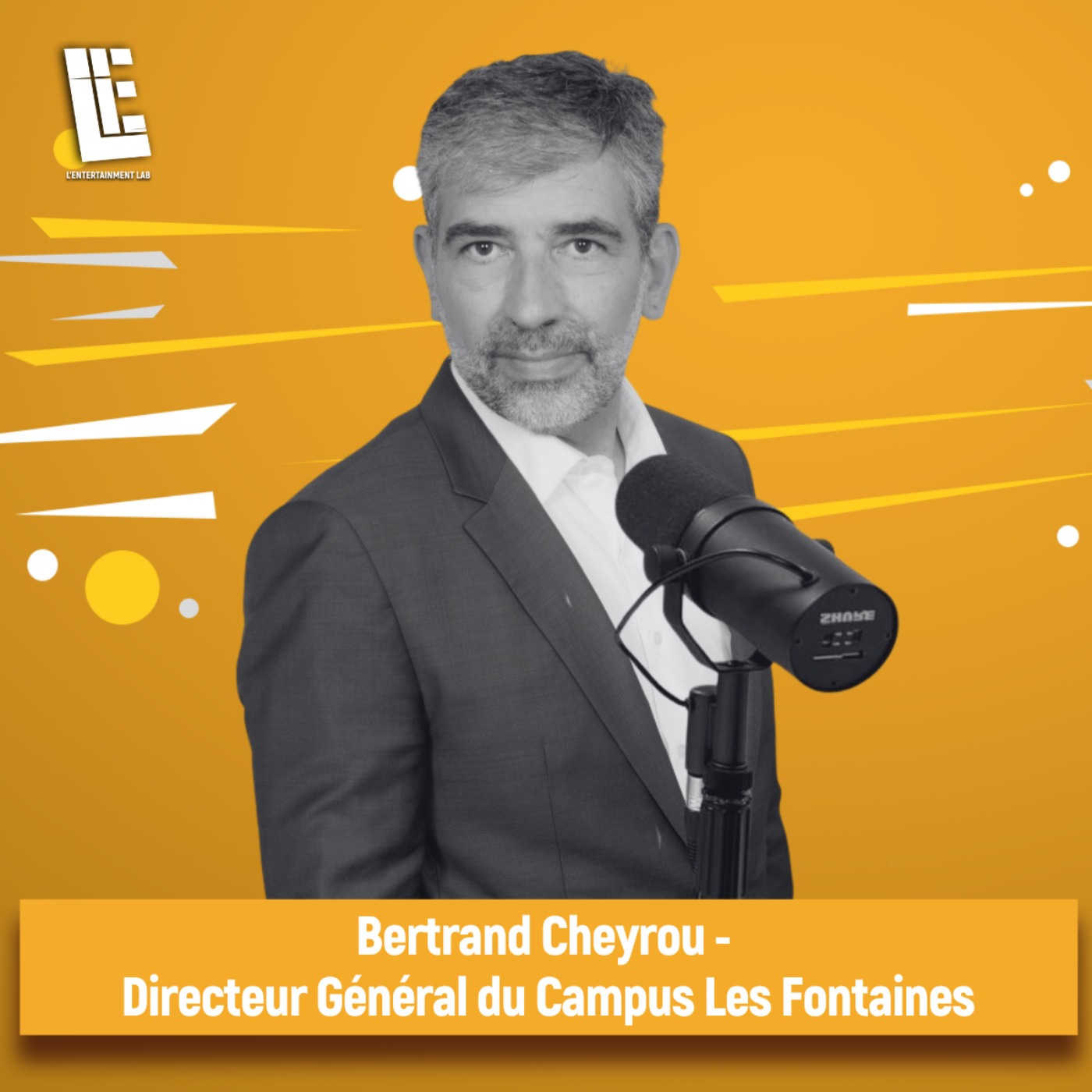 Bertrand Cheyrou -  Directeur Général du Campus Les Fontaines episode artwork