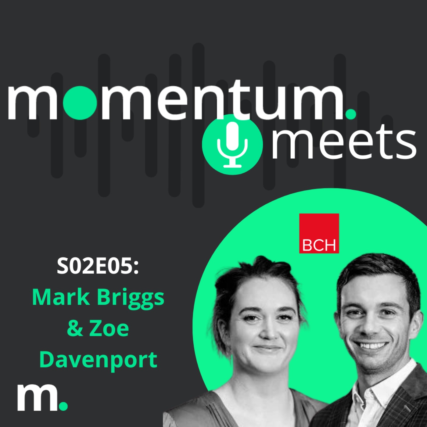 Momentum Meets: BCH's Mark Briggs & Zoe Davenport
