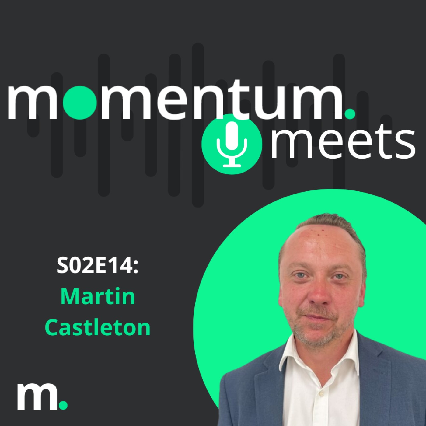 Momentum Meets: Martin Castleton