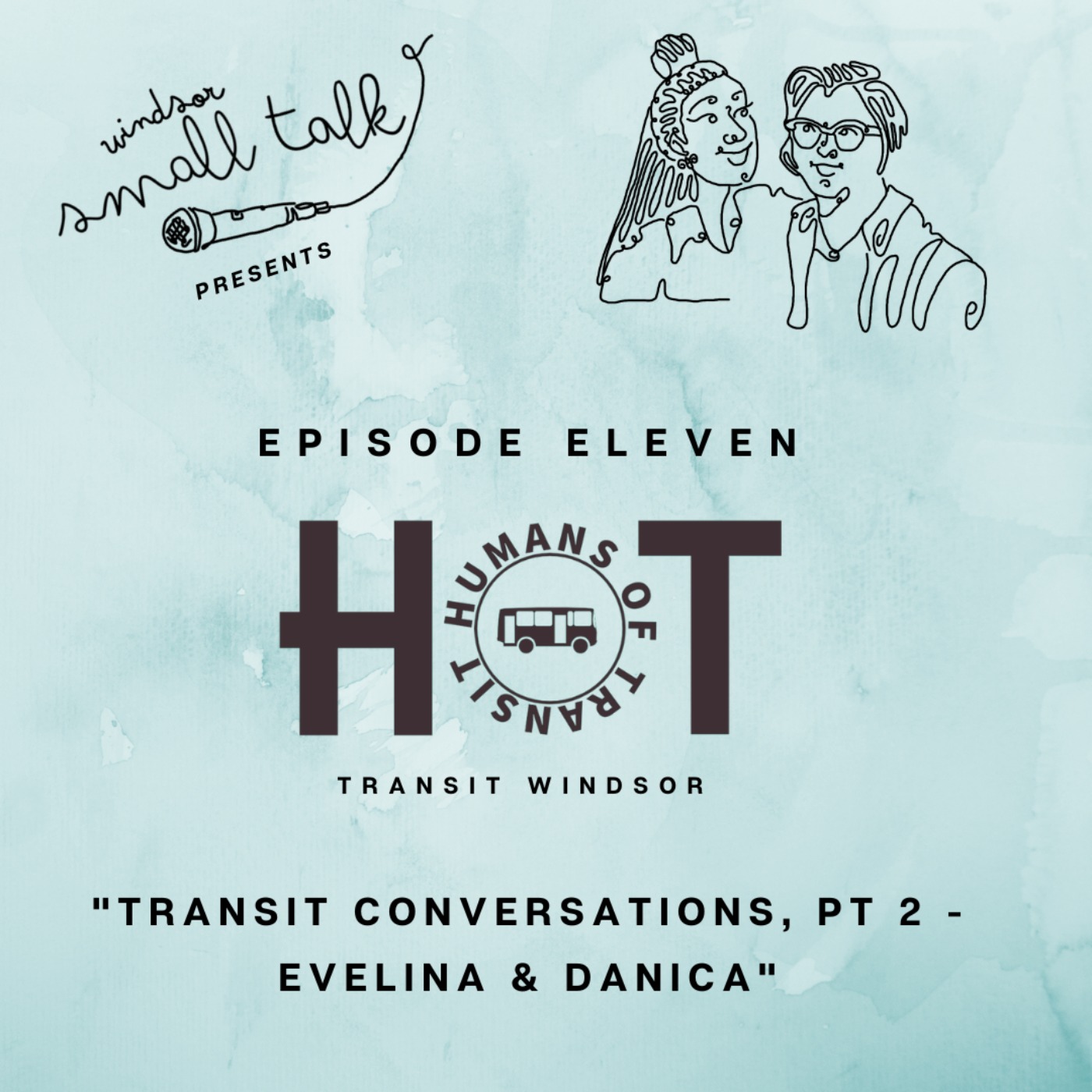 Humans of Transit Talks with Evelina and Danica