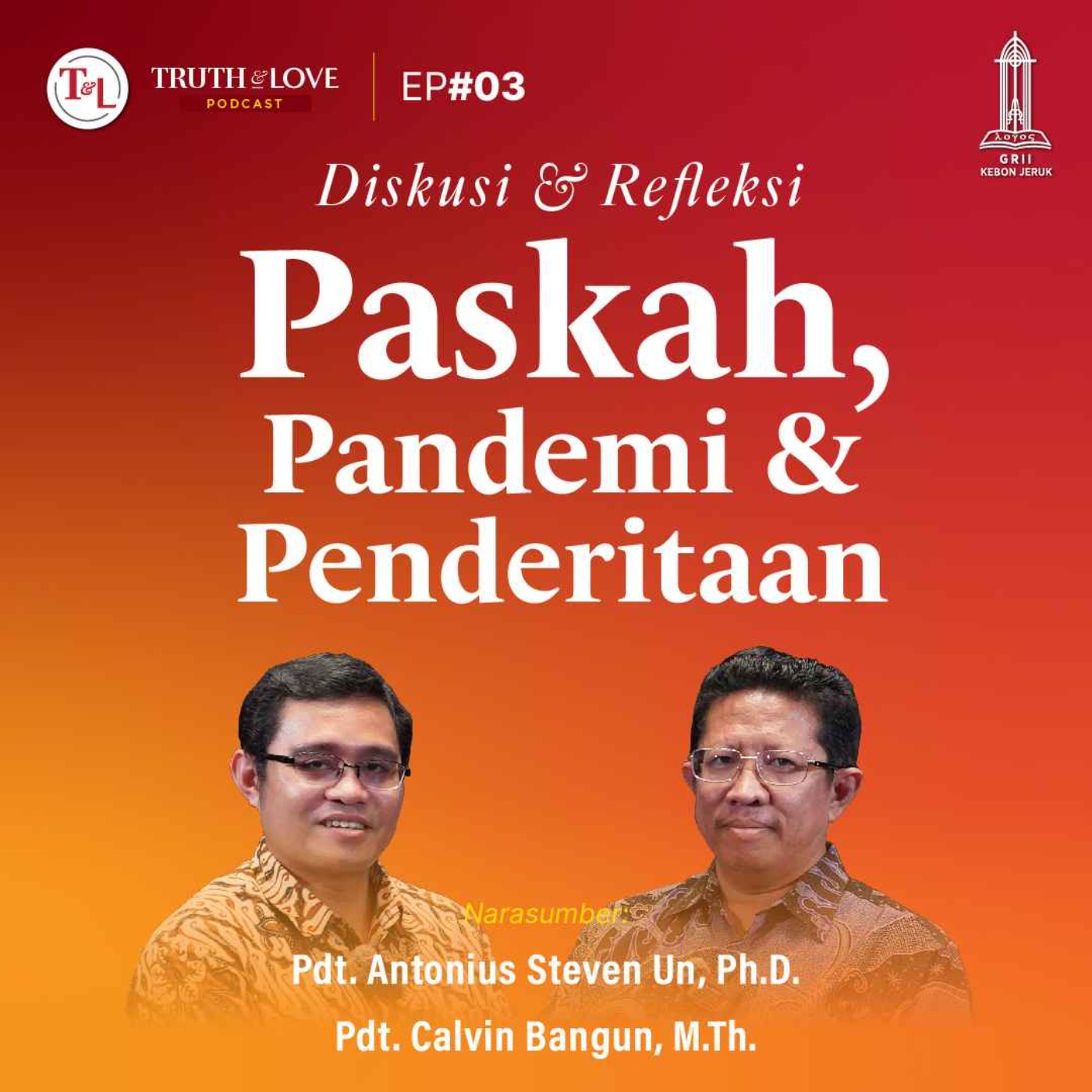 Truth & Love Podcast