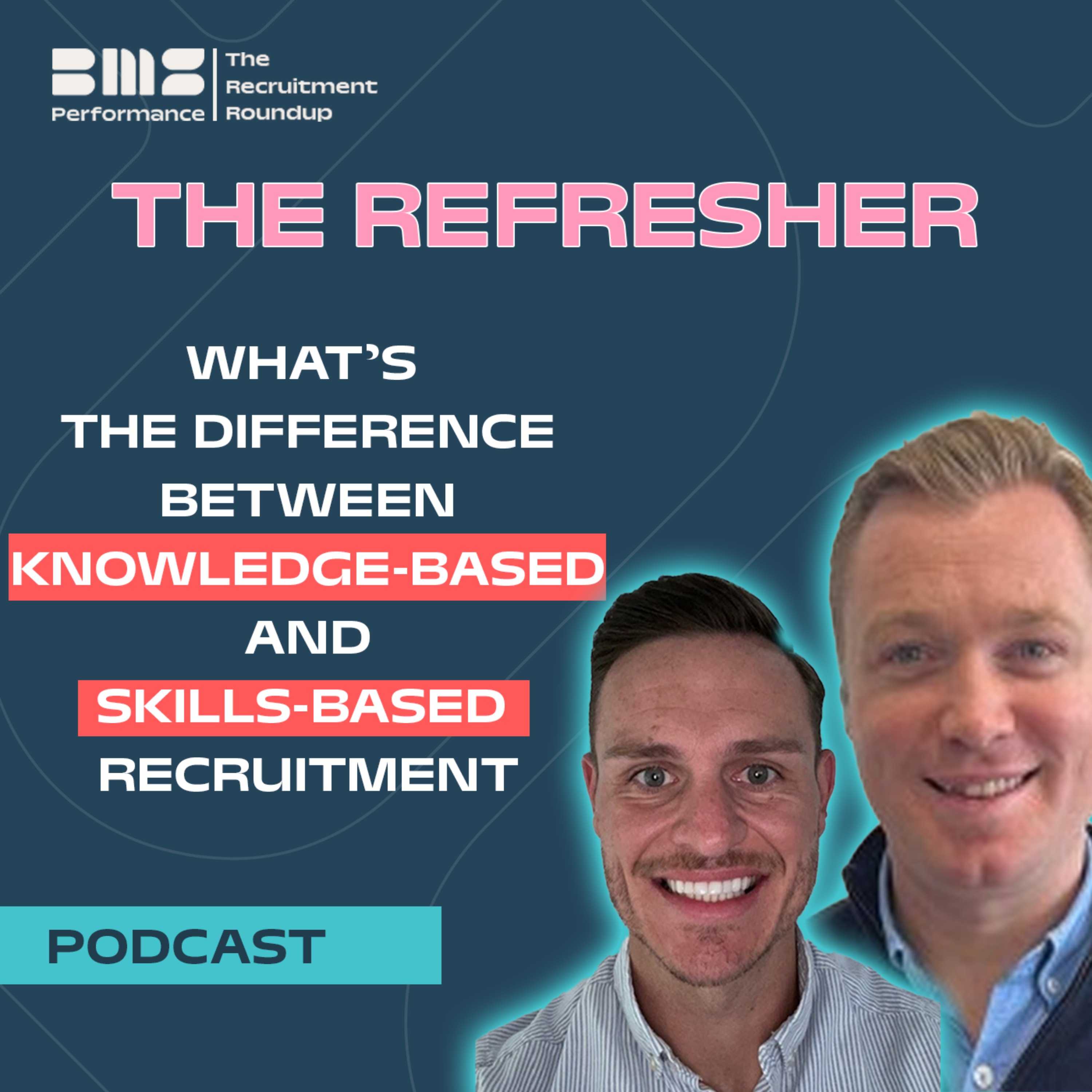 THE REFRESHER: What's the difference between knowledge-based and skills-based recruitment