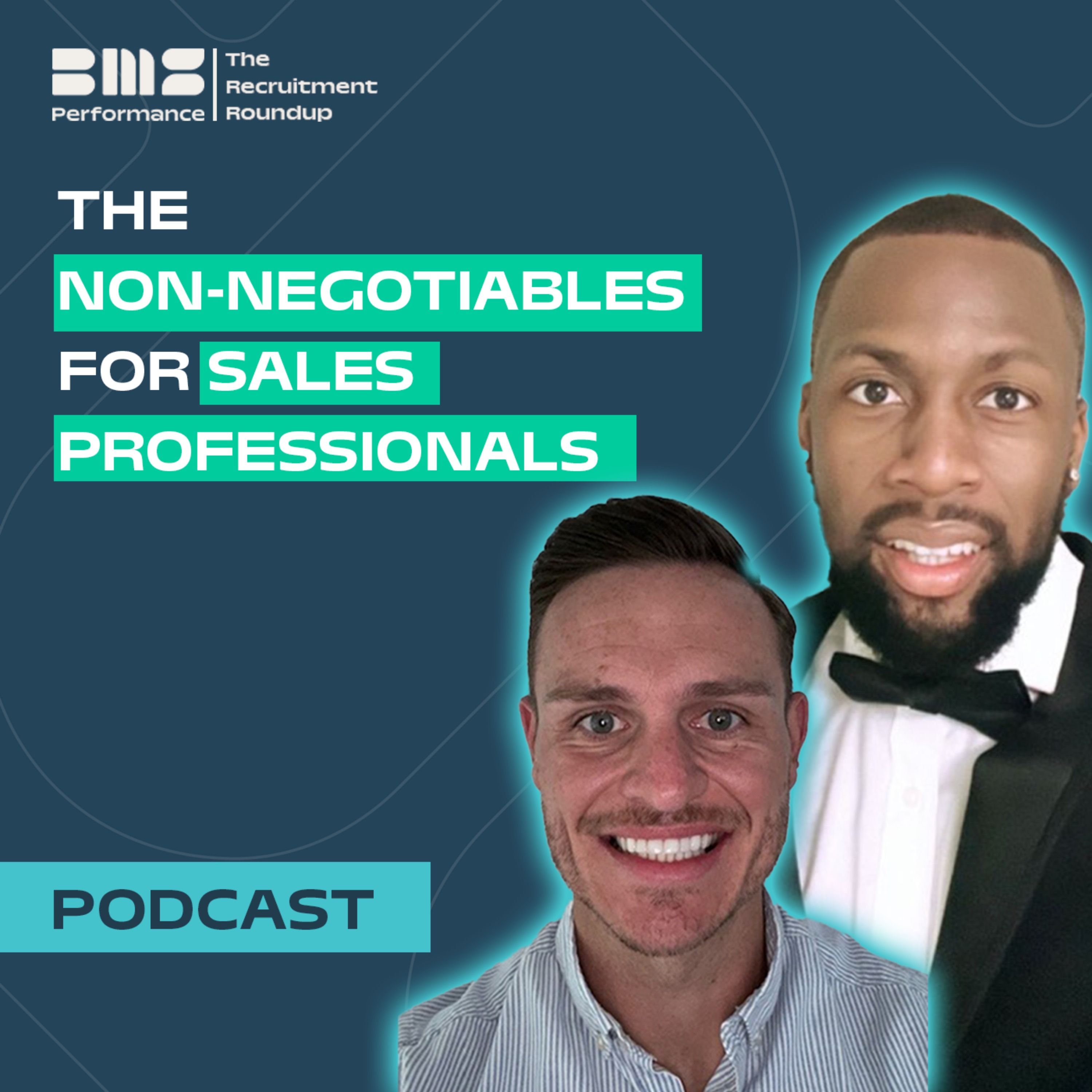 The non-negotiables for sales professionals