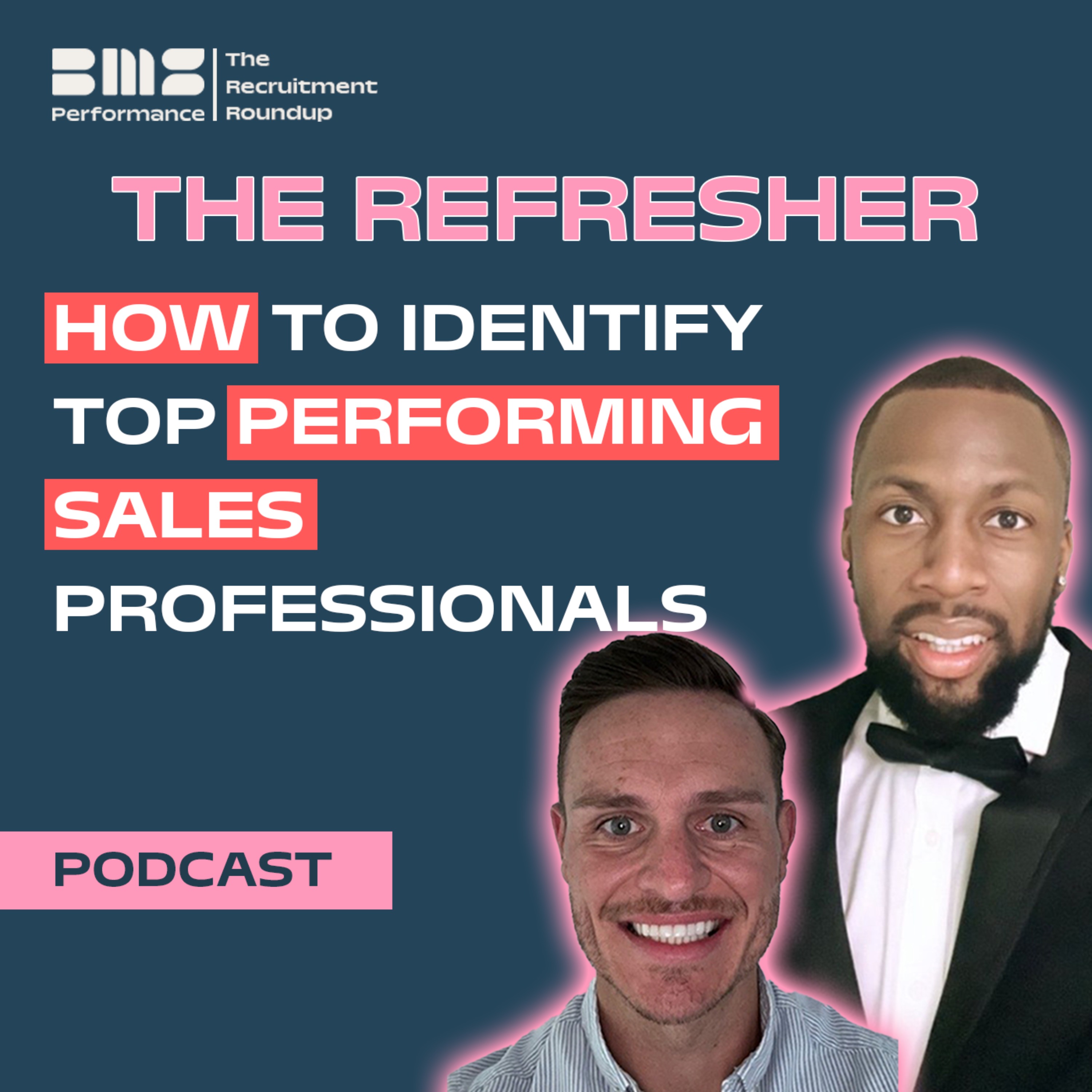 THE REFRESHER: How to identify top performing sales professionals