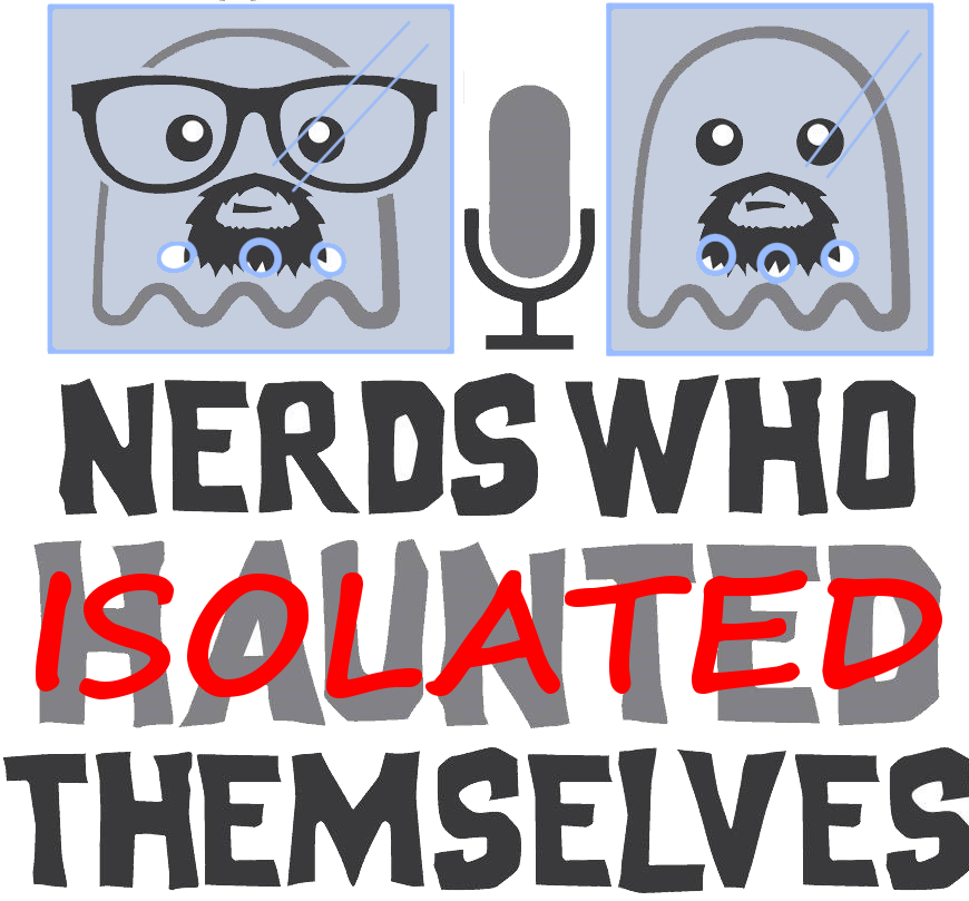 Isolated Nerds: Episode 5 - Andy Five Is Alive