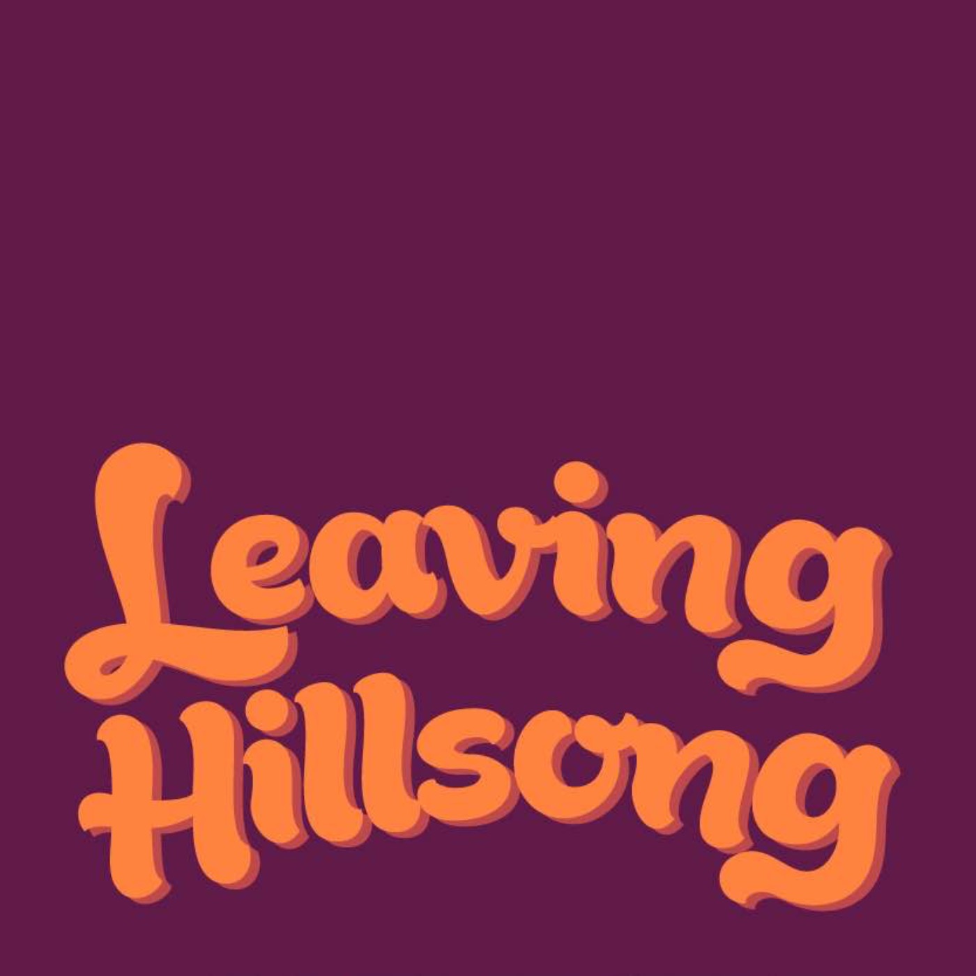 Leaving Hillsong