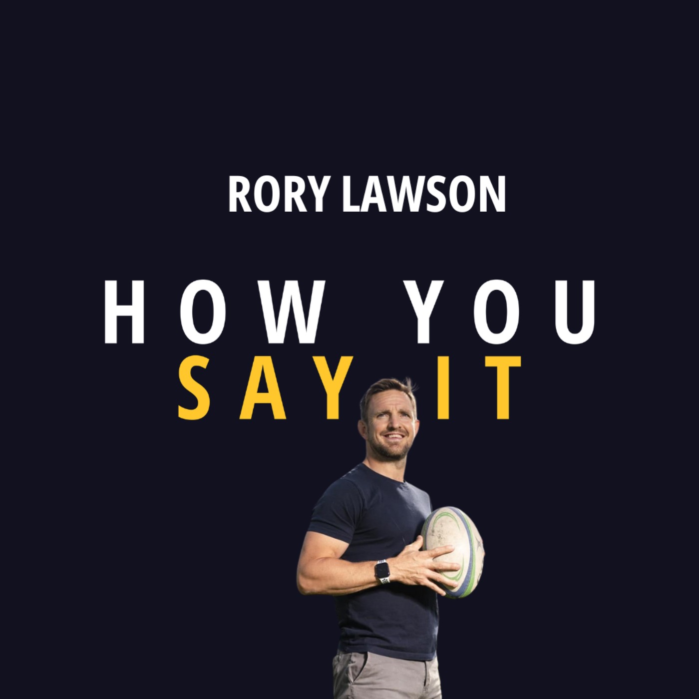 How You Say It