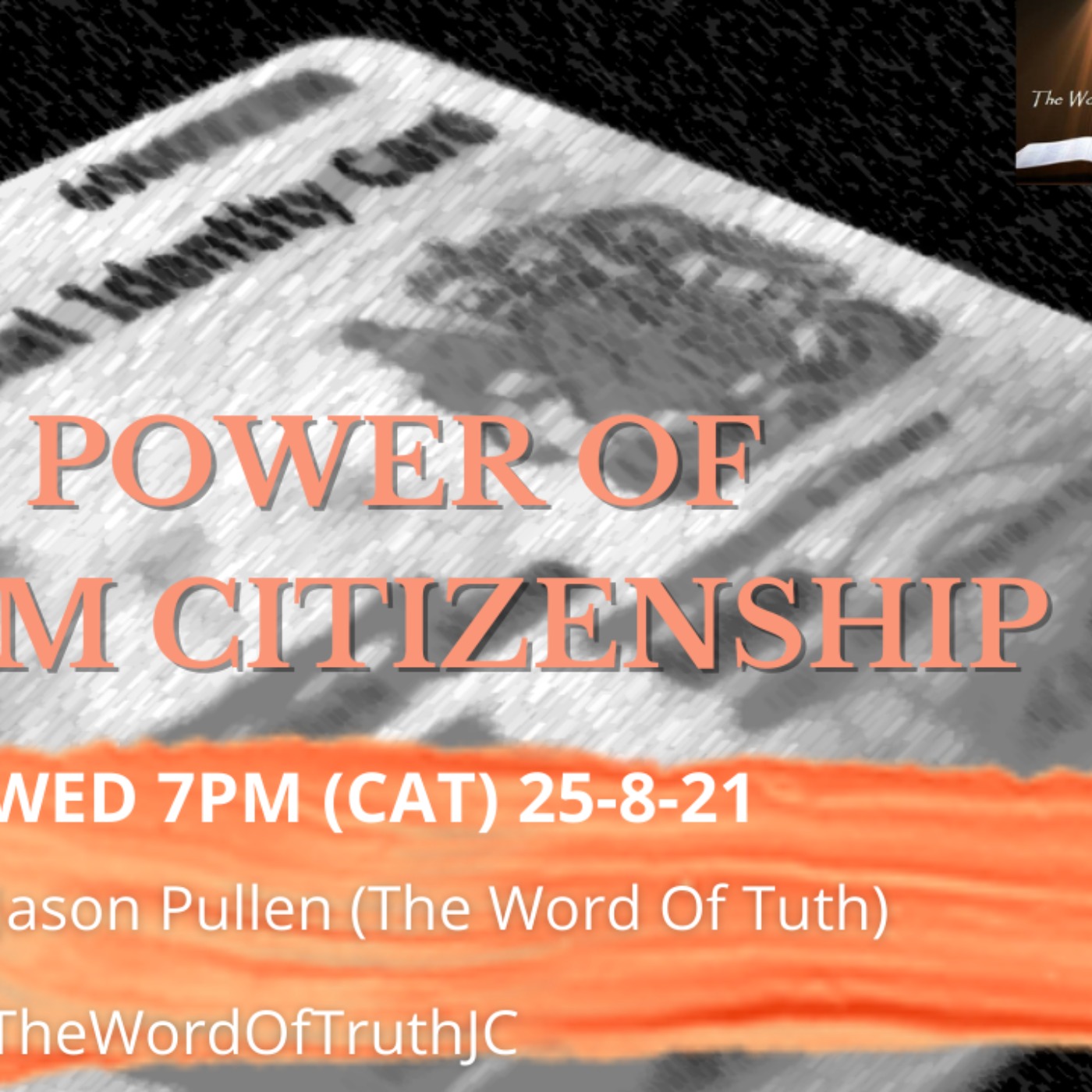 The Power Of Kingdom Citizenship - The Bread of Life - Jason Pullen