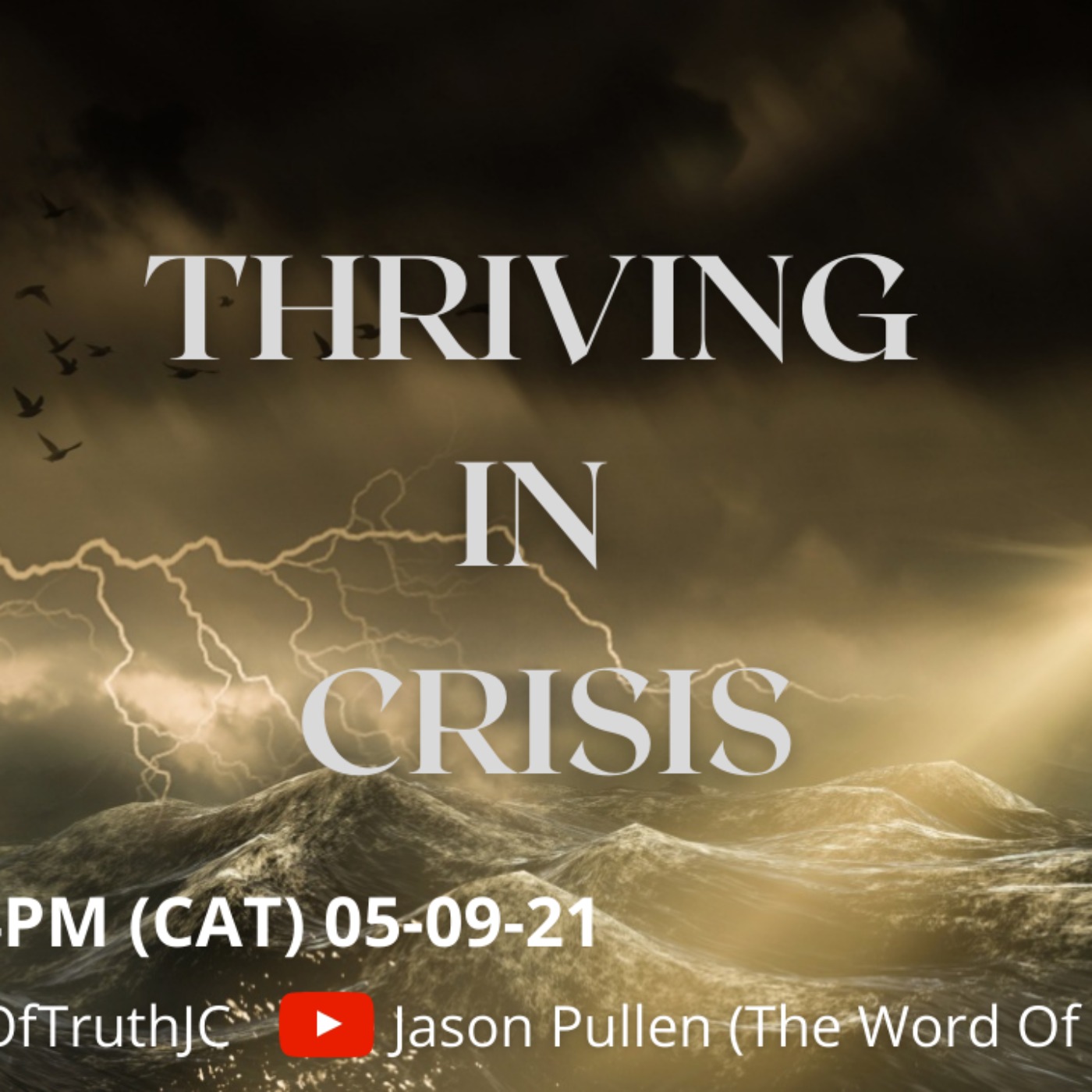 Thriving In Crisis - The Bread of Life - Jason Pullen