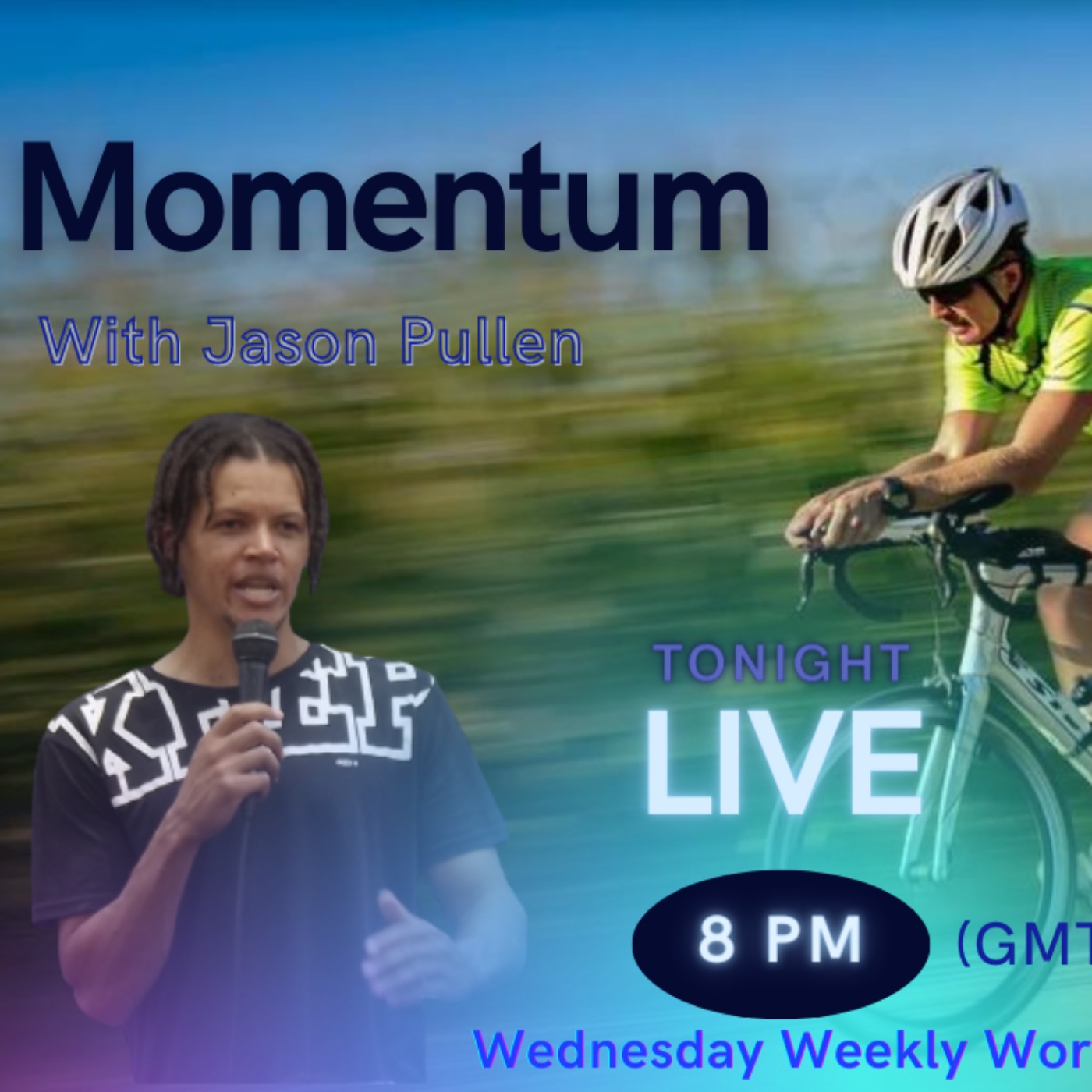 Momentum - Wednesday Weekly Word - Jason Pullen