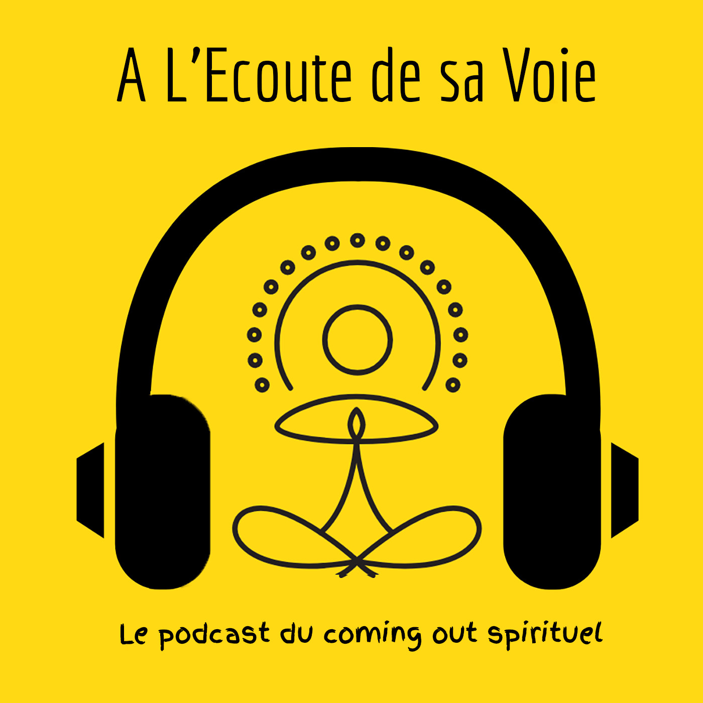 A L’Ecoute de sa Voie – Le podcast du coming out spirituel