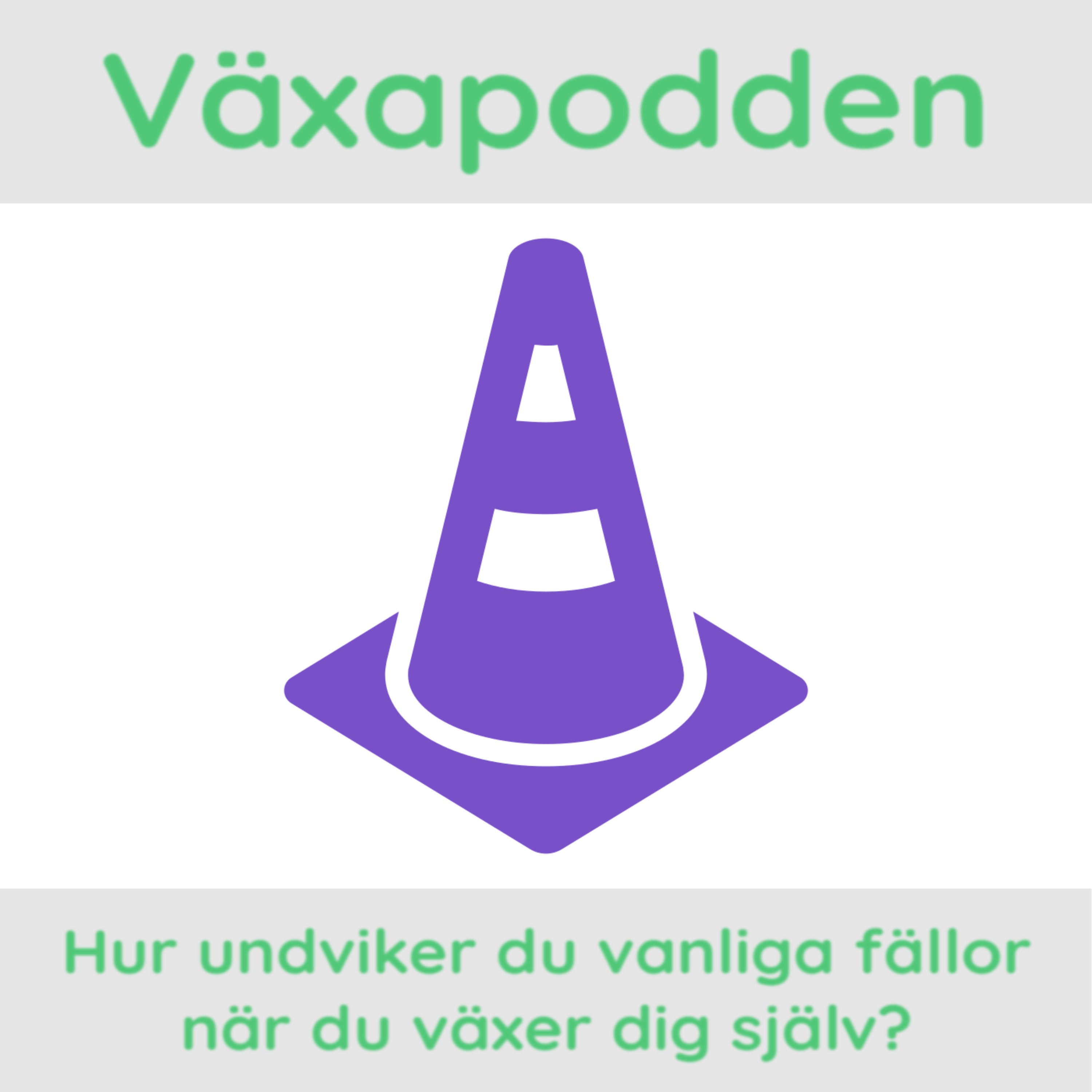 Hur undviker du vanliga fällor när du växer dig själv? Hur undviker du vanliga fällor när du växer dig själv?