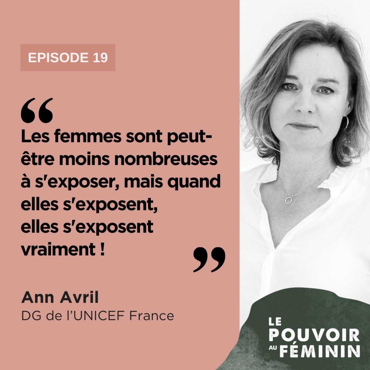 Ann Avril, DG de l'UNICEF France - "Les femmes sont peut-être moins nombreuses à s'exposer mais quand elles s'exposent, elles s'exposent vraiment !"