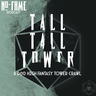 Tall Tall Tower E13: Frozen Tableaus Pt 2 episode artwork