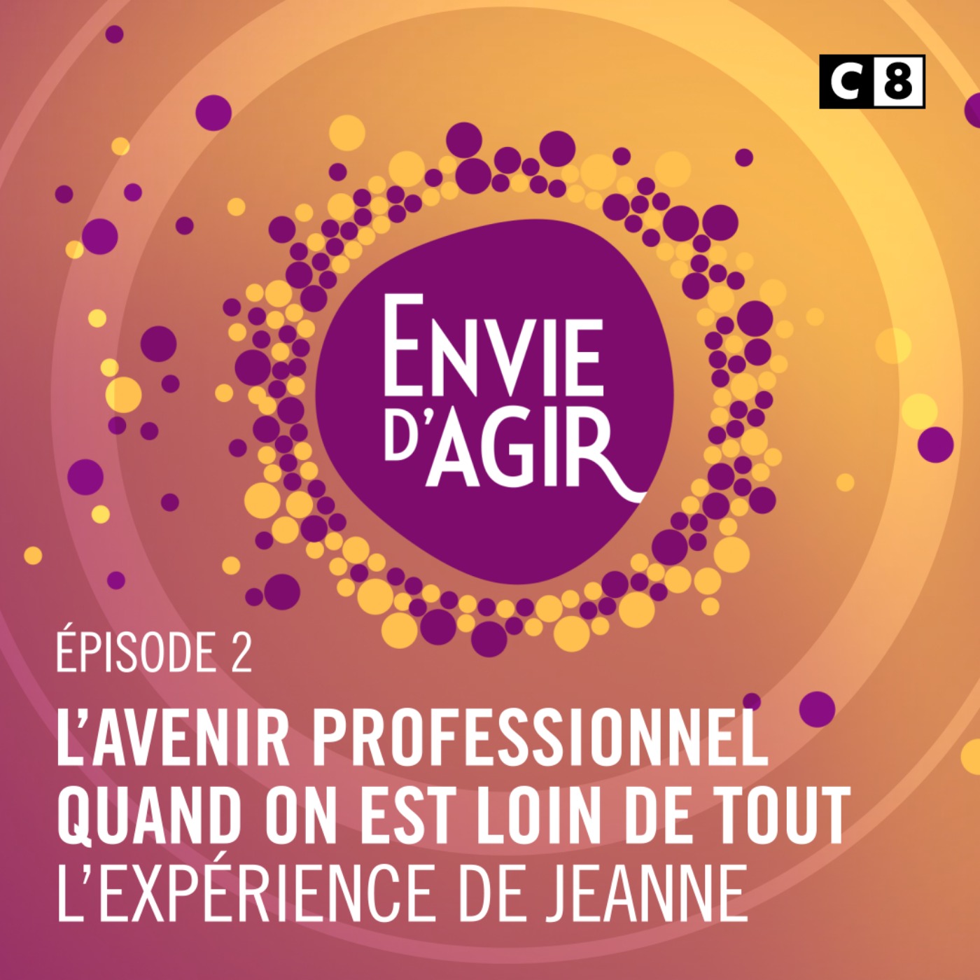 Envie d\'Agir : L\'histoire continue